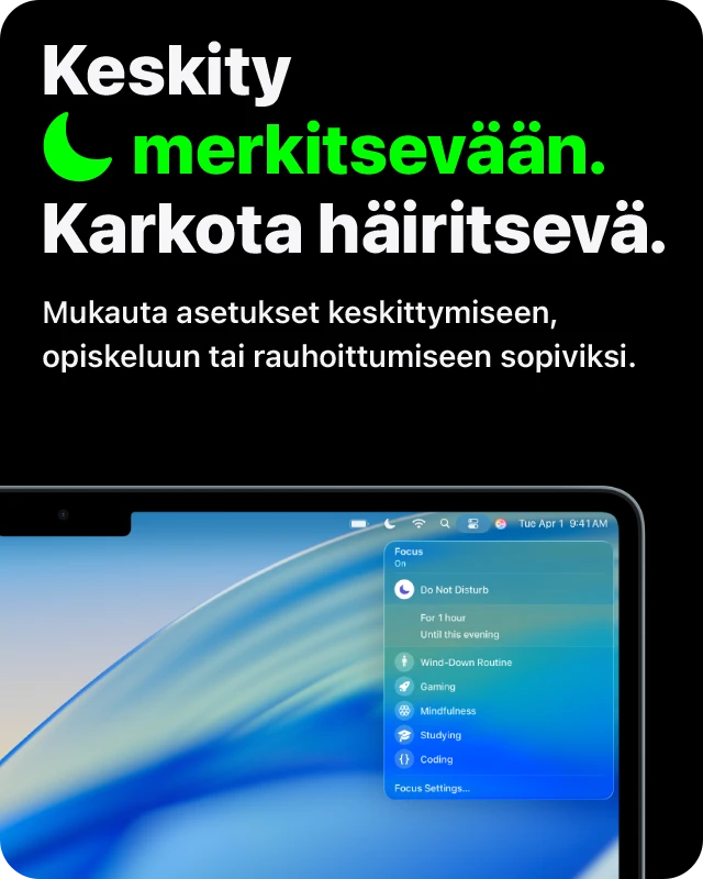 MacBook. Keskity merkitsevään. Karkota häiritsevä.