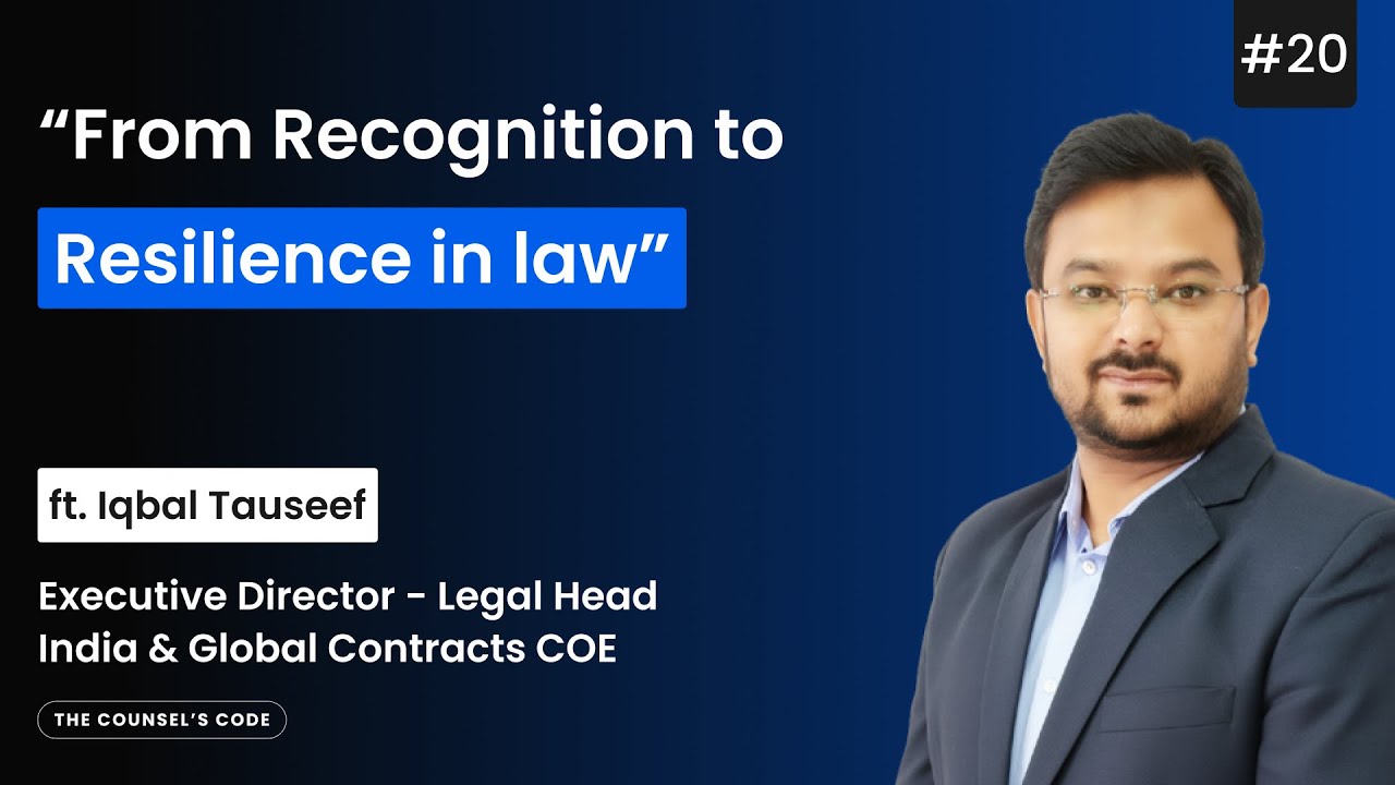 From Recognition to Resilience in law ft. Iqbal Tauseef