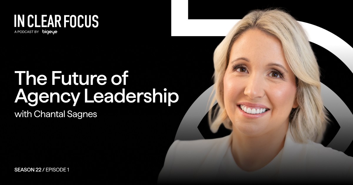 Podcast cover art for In Clear Focus episode The Fututre of Agency Leadership with Chantal Sagnes