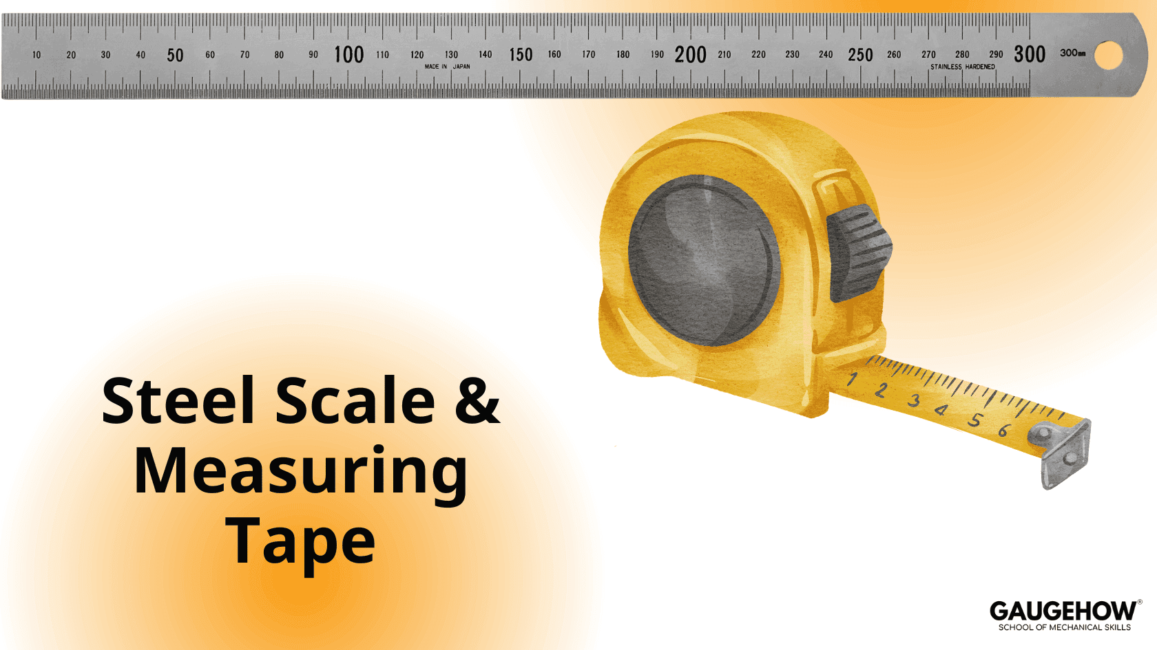 steel scale and measuring tape