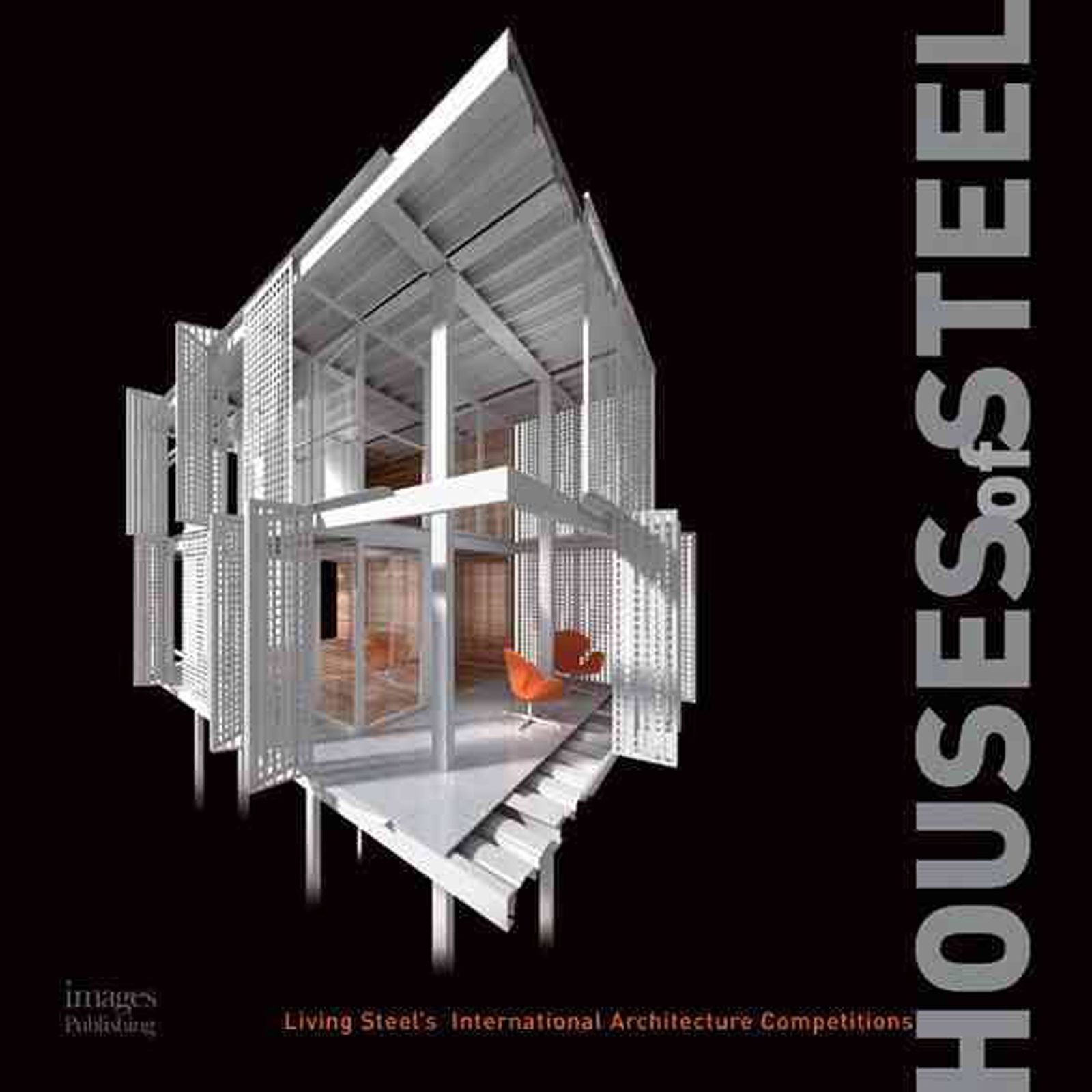 Houses of Steel: Living Steel's International Architecture Competitions, cover