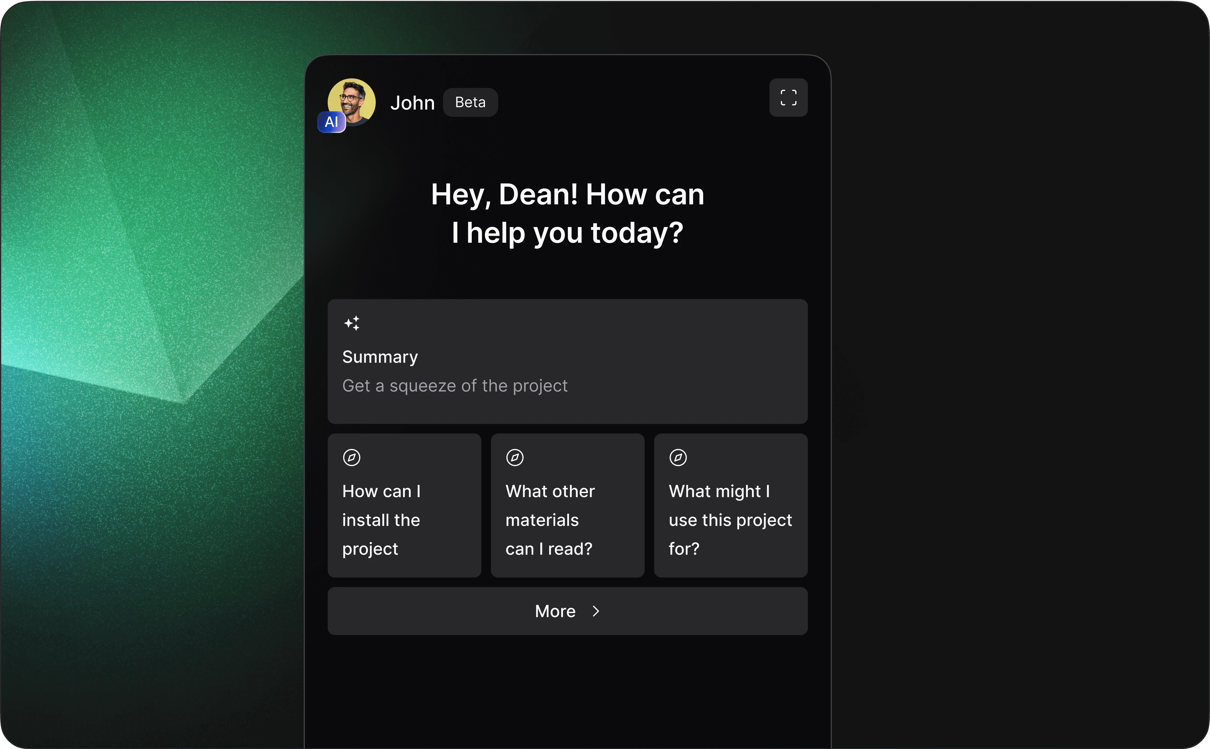 A dark-themed AI widget interface where "John" offers assistance with project installation, materials to read, and usage suggestions.