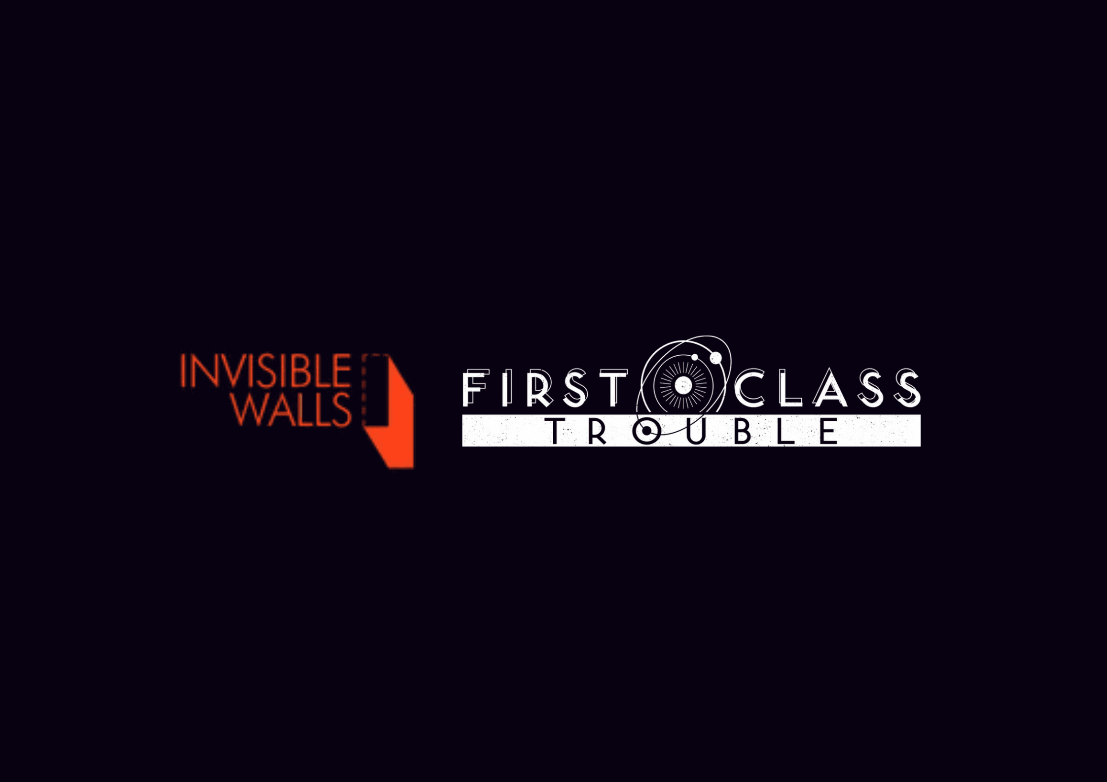 the invisible walls and first class trouble logos on a dark background