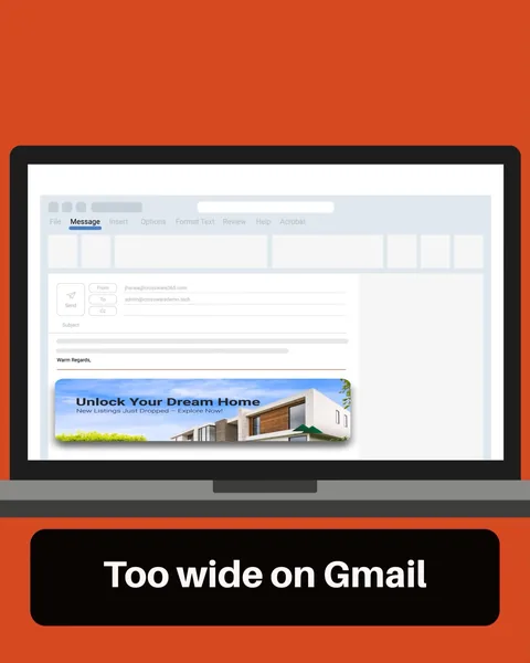 A laptop shows a banner that breaks, under the words “Too wide on Gmail”
