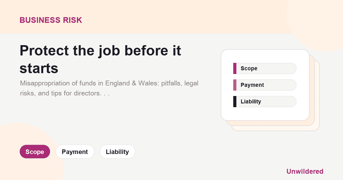 Explainer card for Misappropriation of company funds by director - UK: Scope, Payment, Liability.