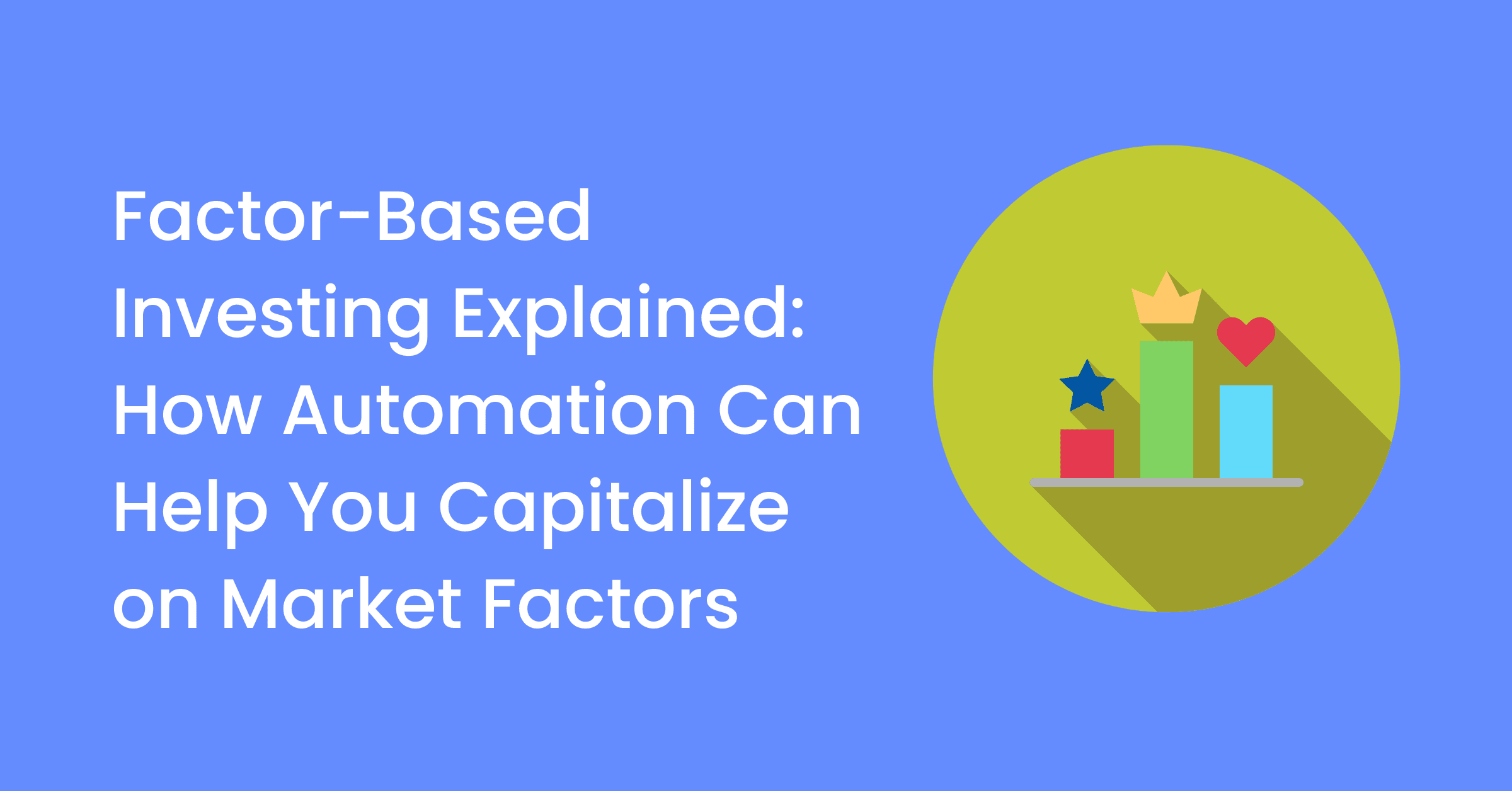 factor based investing automation