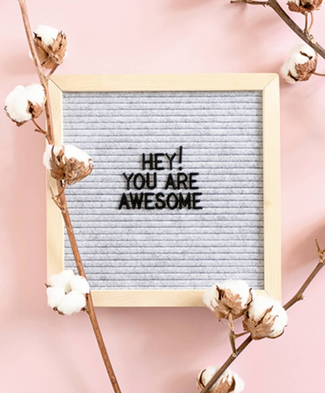 a sign that says Hey You Are Awesome