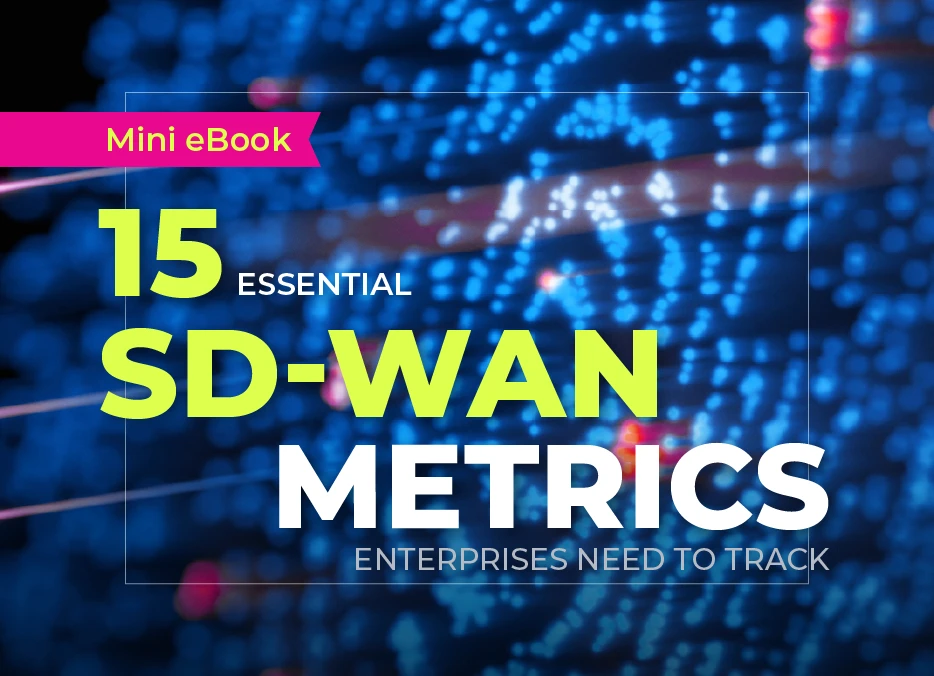 Bright blue graphic about the 15 essential SD-WAN metrics enterprises need to track