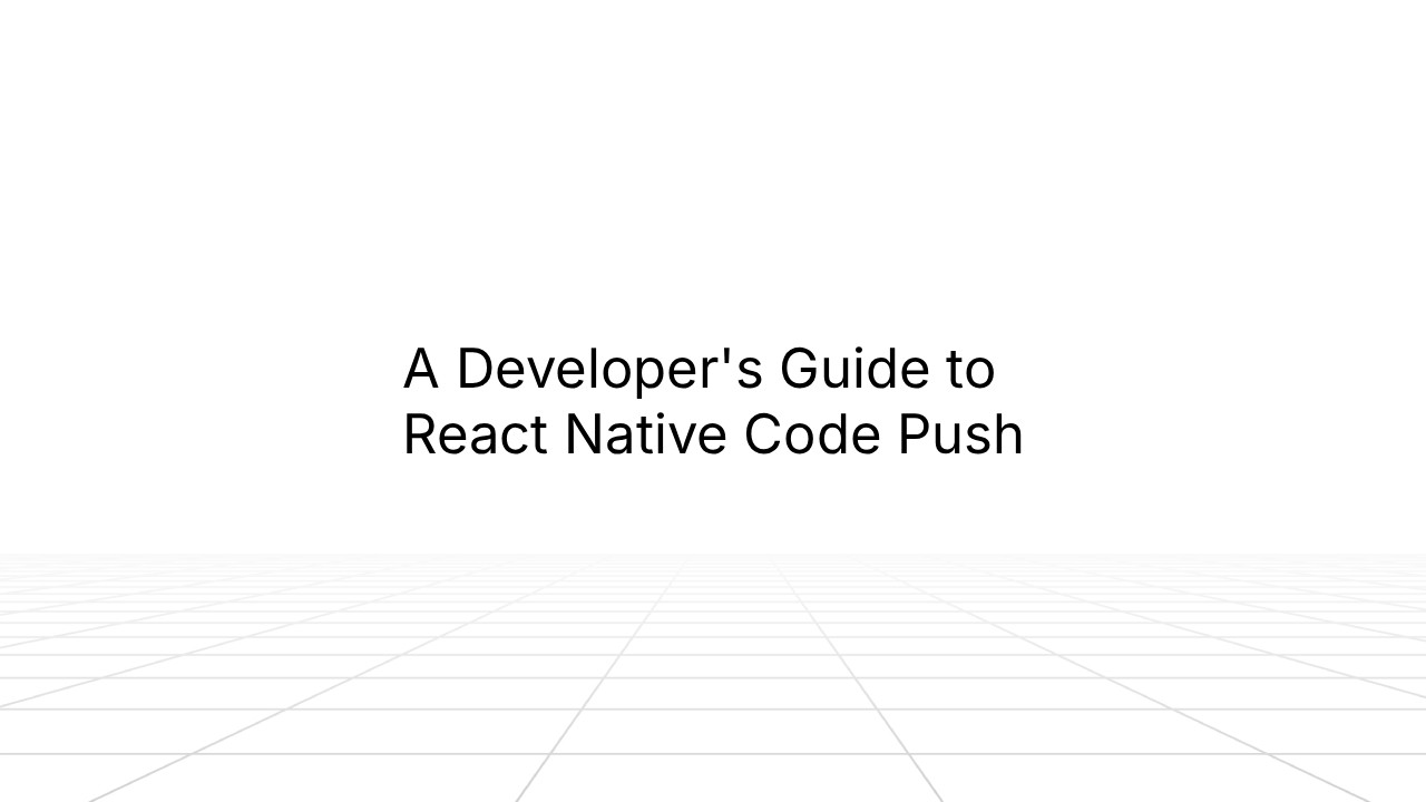 Title slide reading 'A Developer's Guide to React Native Code Push' in black text on a white background with subtle geometric grid lines at the bottom