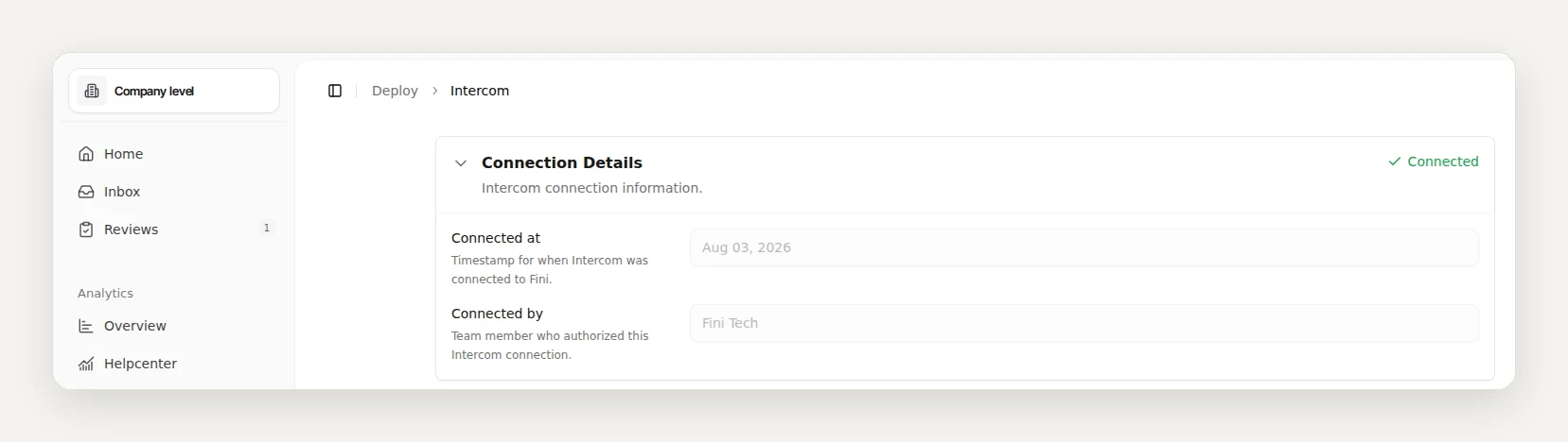 Fini dashboard, Deploy > Intercom: the Connection Details panel marked Connected, showing when the Intercom workspace was connected and by whom.