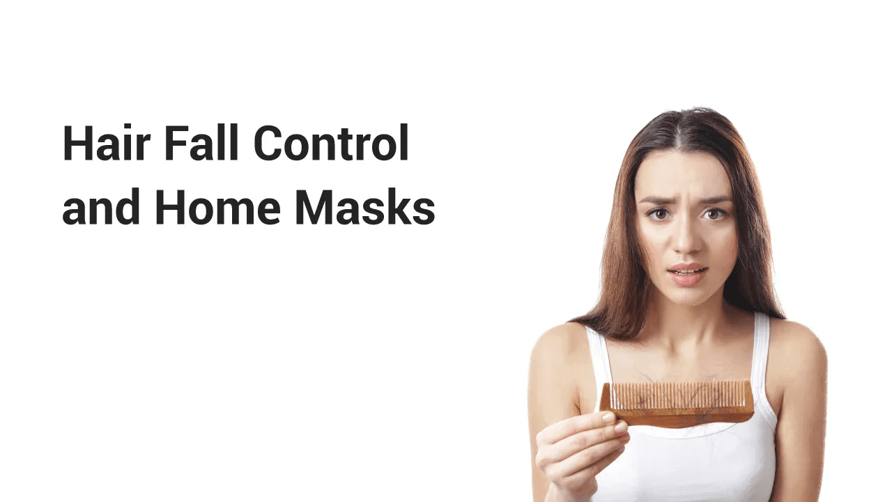 Hair fall control tips and DIY home masks for healthier hair.