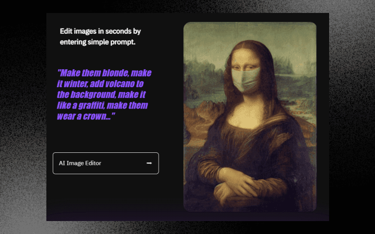 Edit and create images in seconds by entering a single prompt with Deep AI Technology