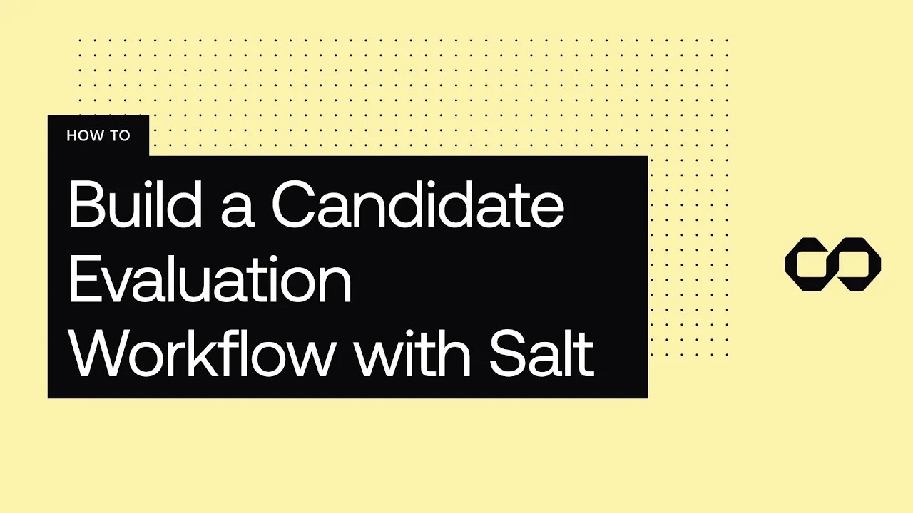 Graphic with a butter yellow background. In the center left is white text on a black highlight that reads: "HOW TO Build a Candidate Evaluation Workflow with Salt." To the right of the text is the Salt logo.