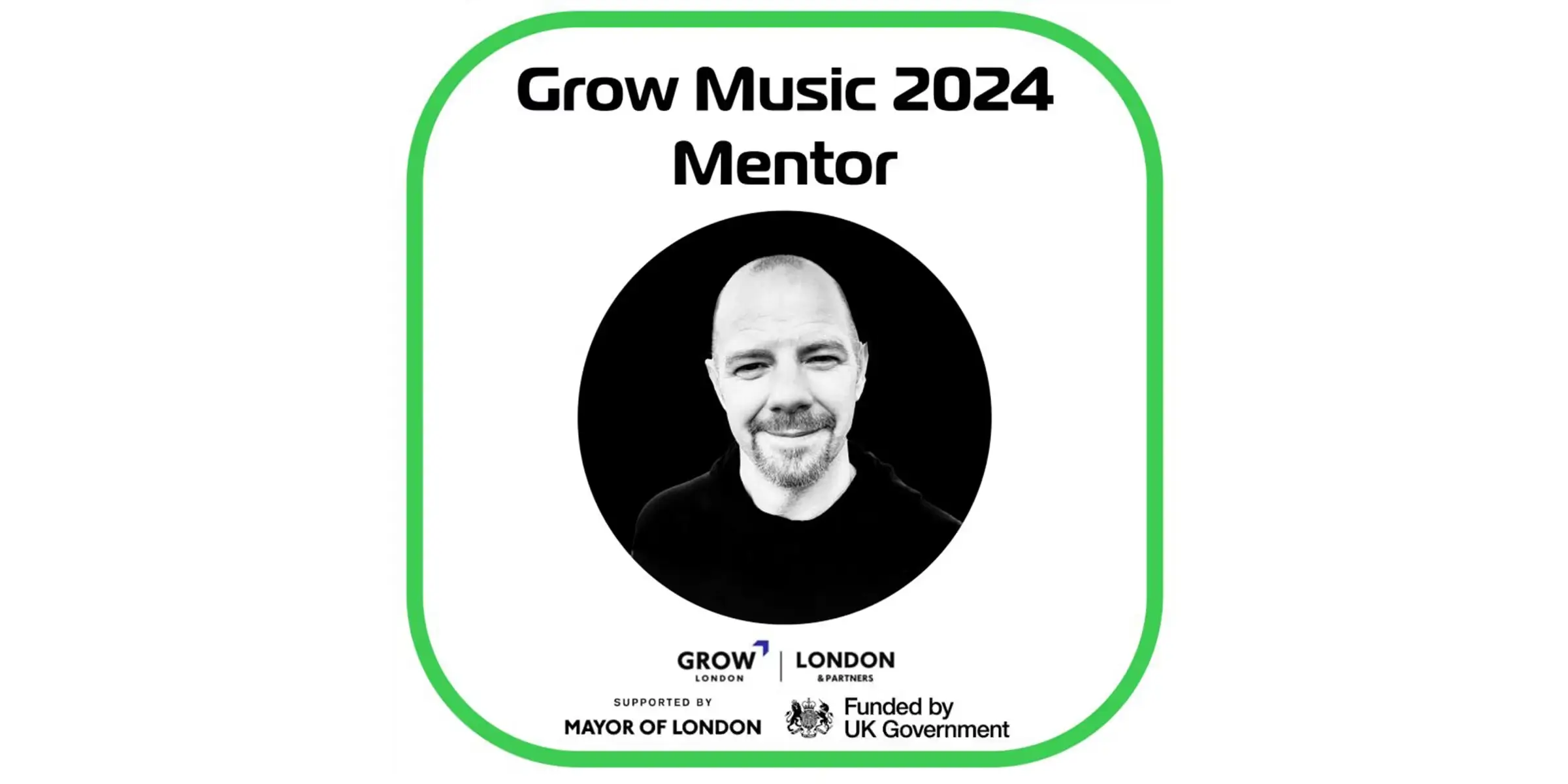 Portrait badge announcing Andy Davies as a Grow Music 2024 mentor, supported by Grow London and the UK Government.