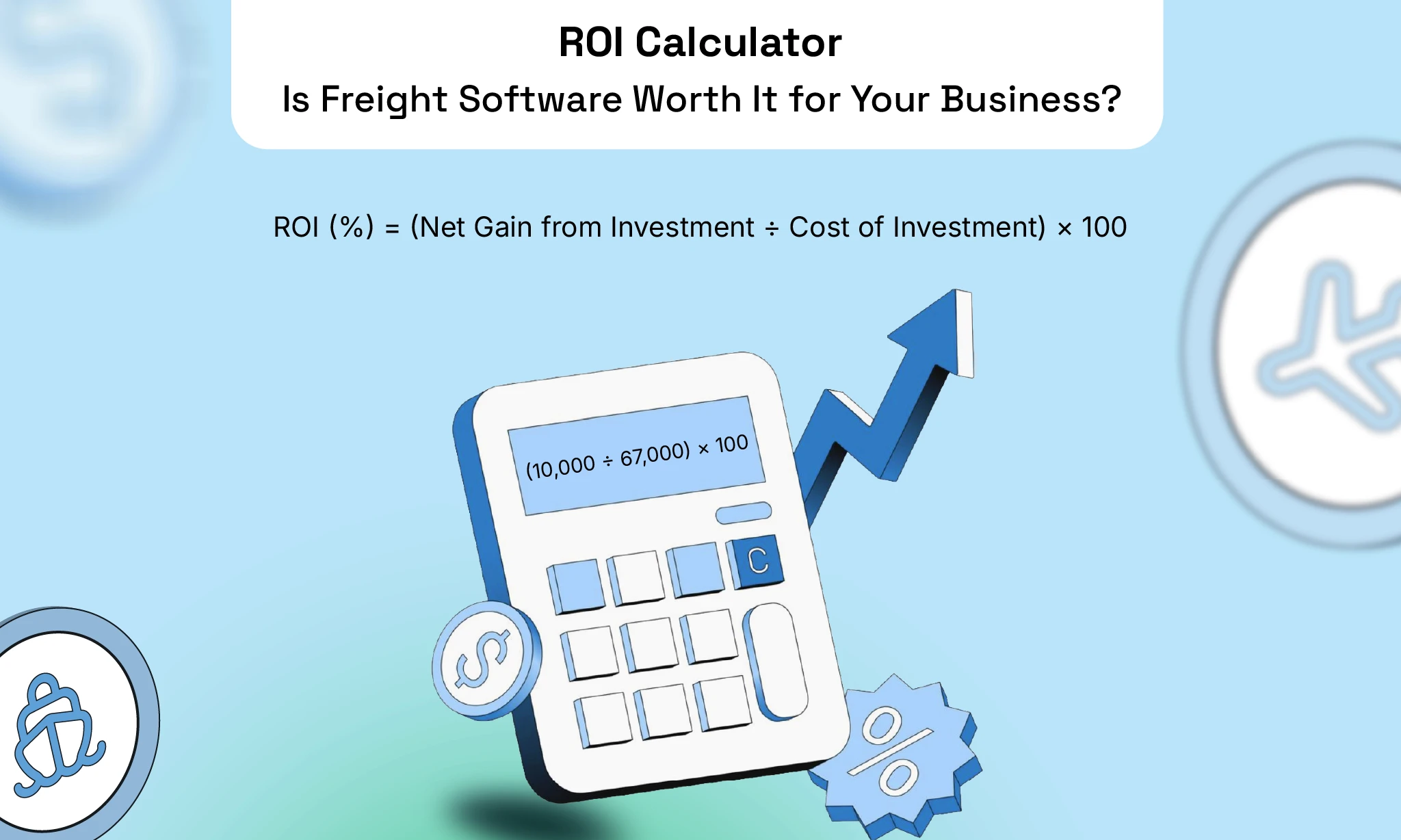 ROI Calculator: Is Freight Softwa