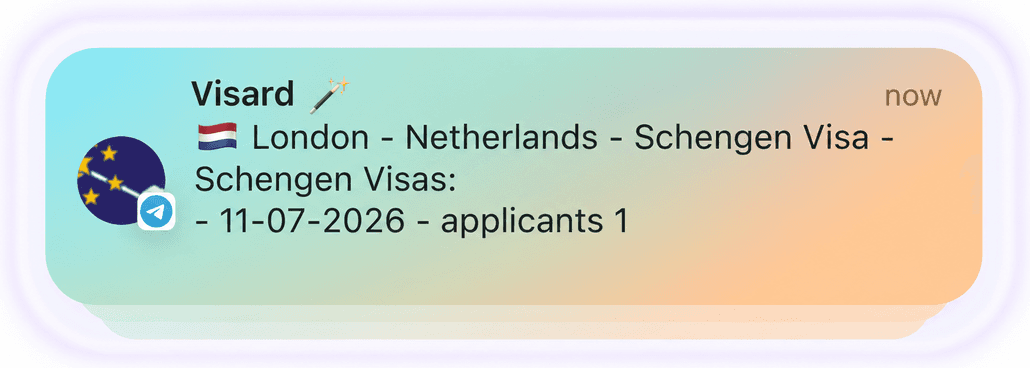 Visard notification: London - Netherlands - Schengen Visa - 11-07-2026 - applicants 1