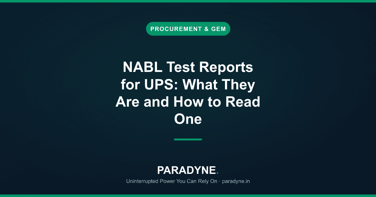 NABL Test Reports for UPS: What They Are and How to Read One — Paradyne