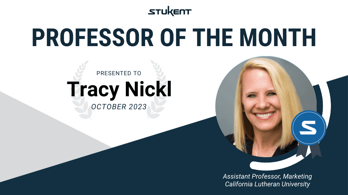 PROFESSOR OF THE MONTH is presented to  Tracy Nickl on October 2023. A photo of her smiles next to the stukent logo
