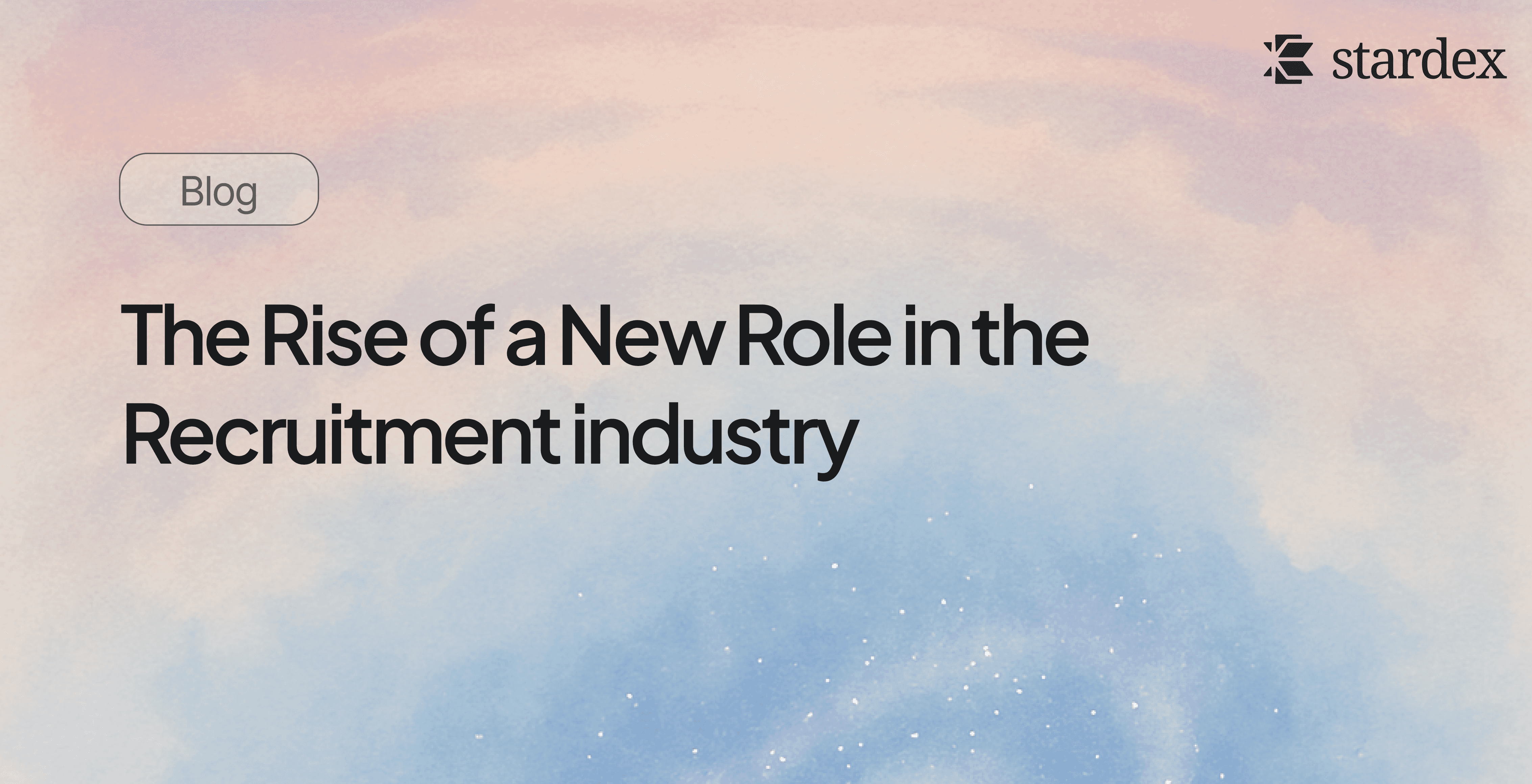 Who Is a Talent Engineer, and What Does It Mean for Recruiters | Stardex AI