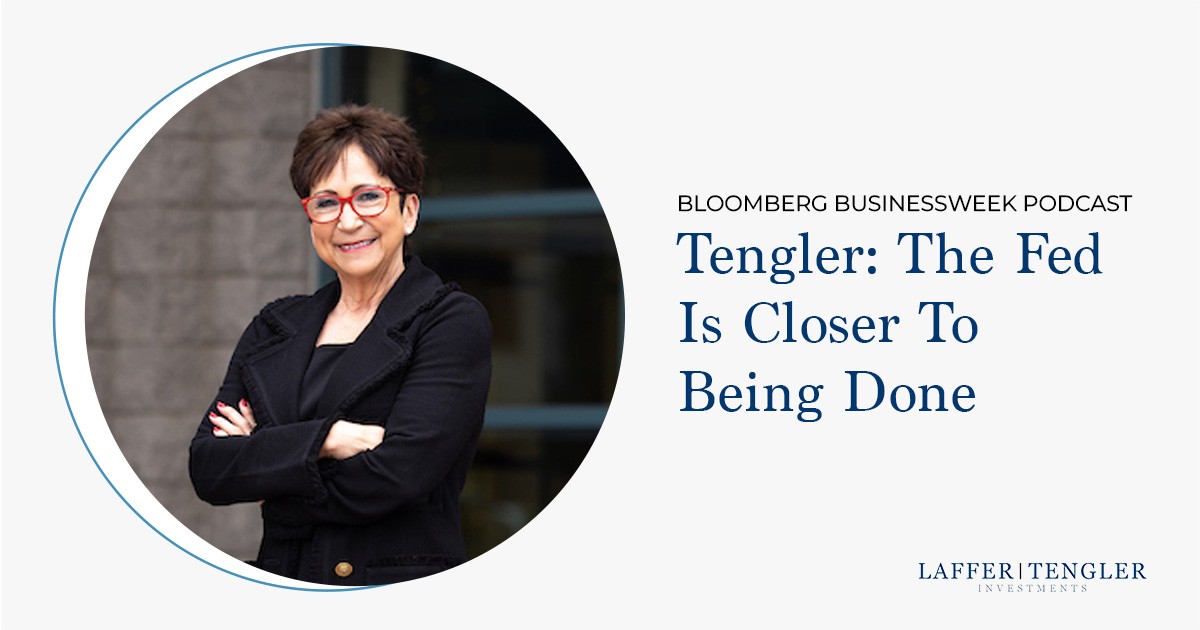 Tengler: The Fed is Closer to Being Done