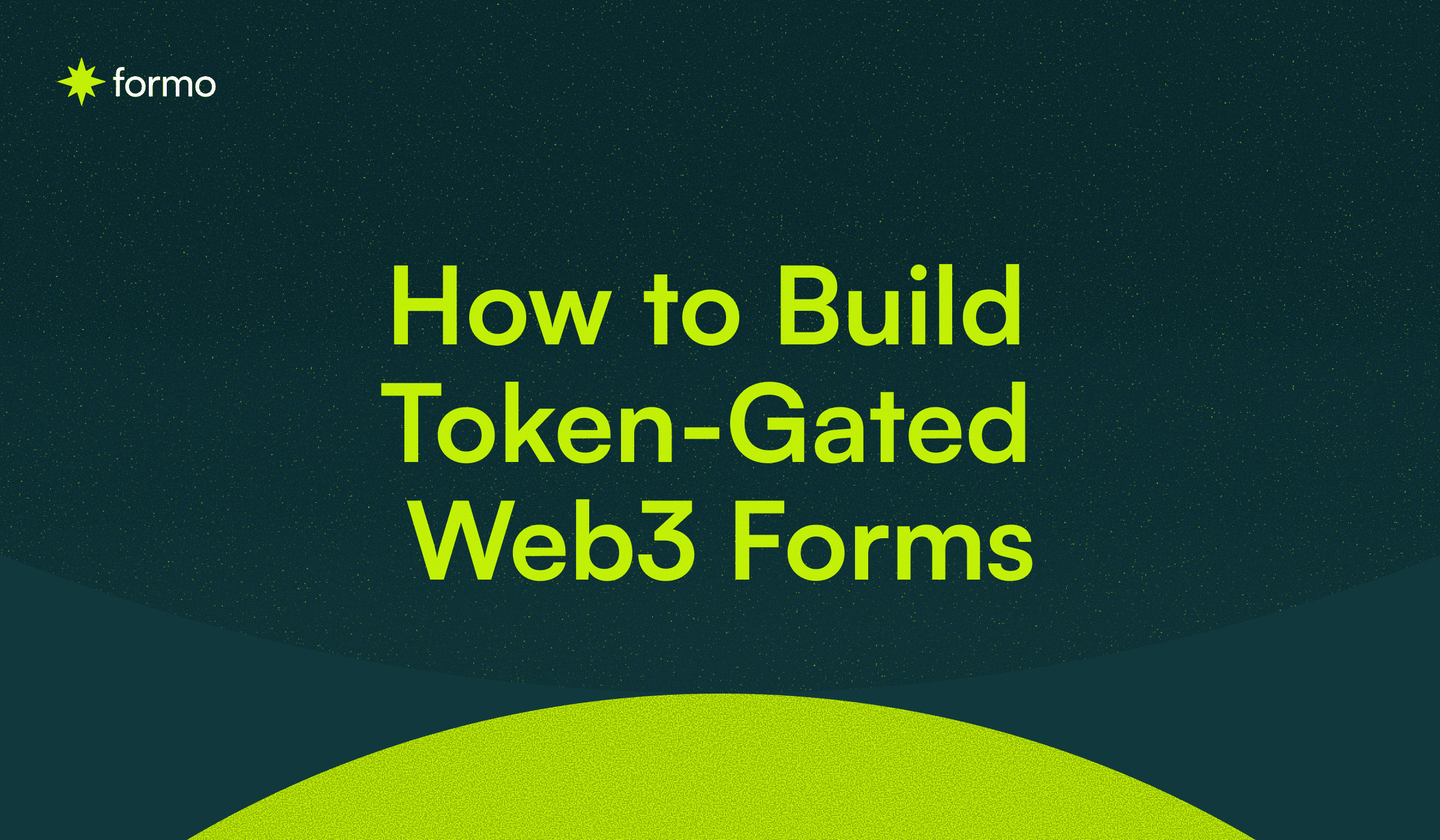 How to Build Token-Gated Web3 Forms