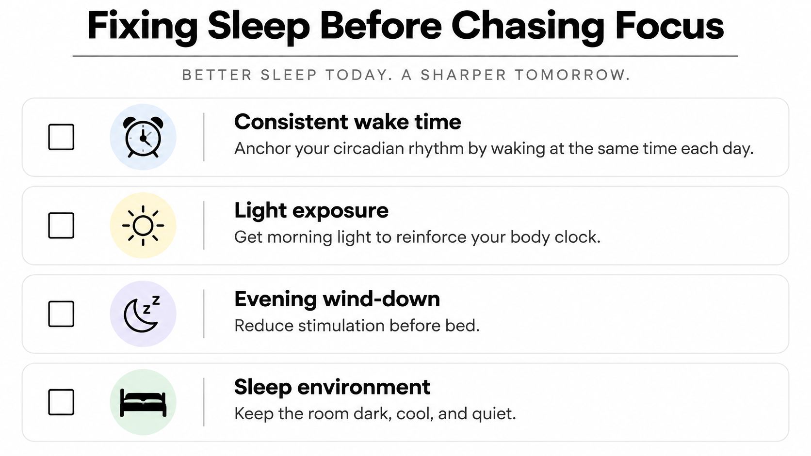 A checklist infographic titled Fixing Sleep Before Chasing Focus, listing four steps to improve sleep quality.