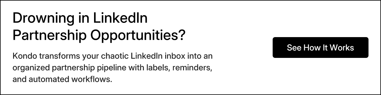 Drowning in LinkedIn Partnership Opportunities?