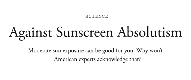 The Atlantic article about sun exposure being good for you