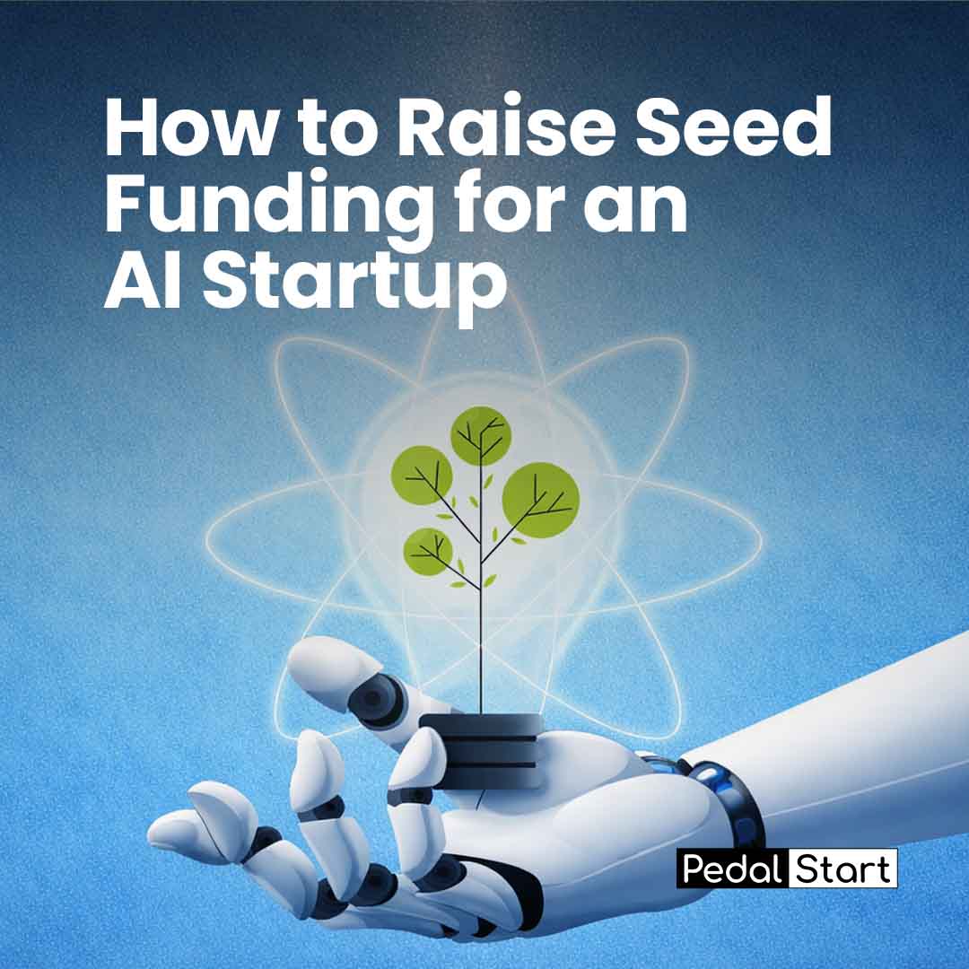 How to Raise Seed Funding for an AI Startup