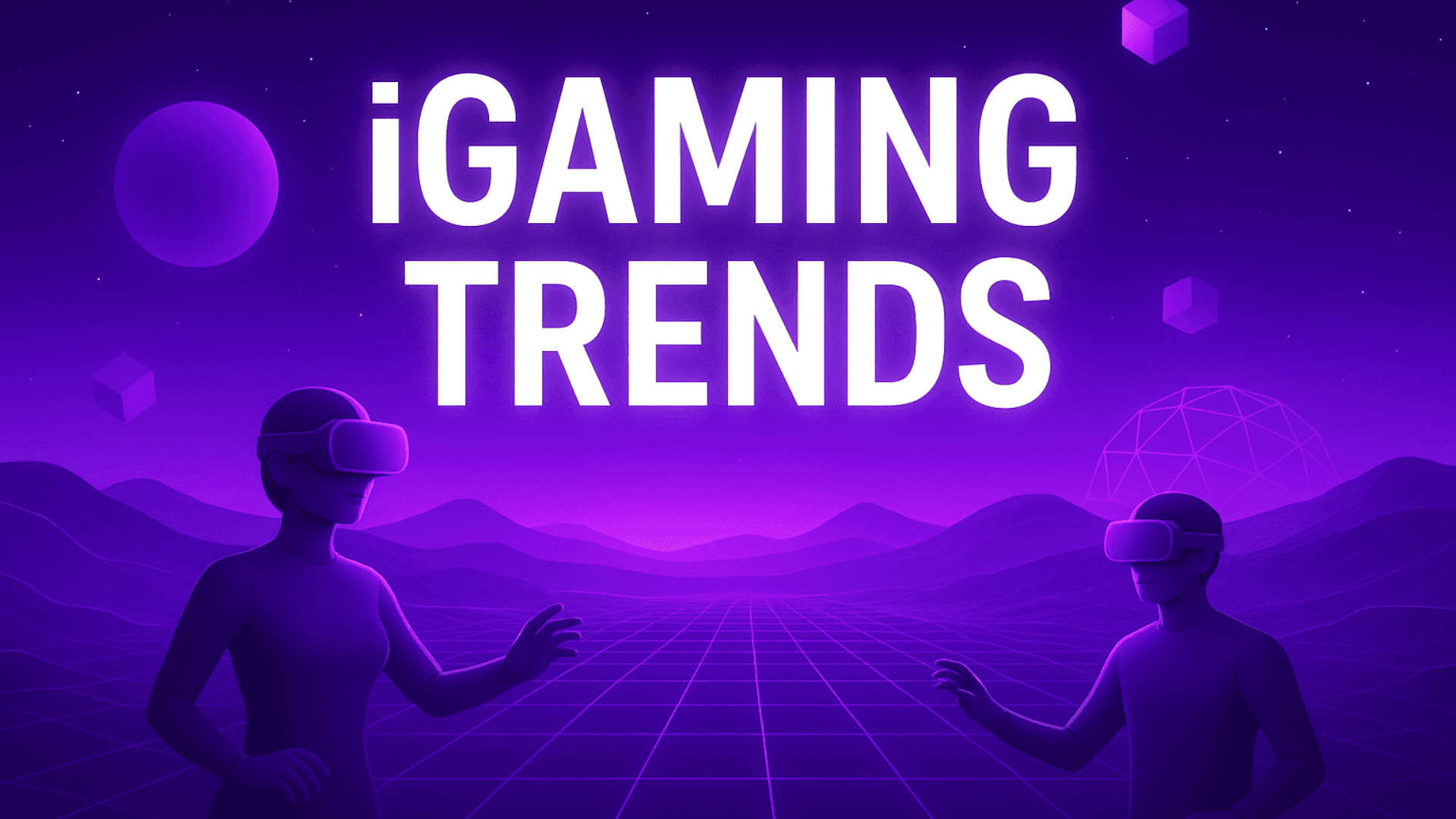 iGaming Trends