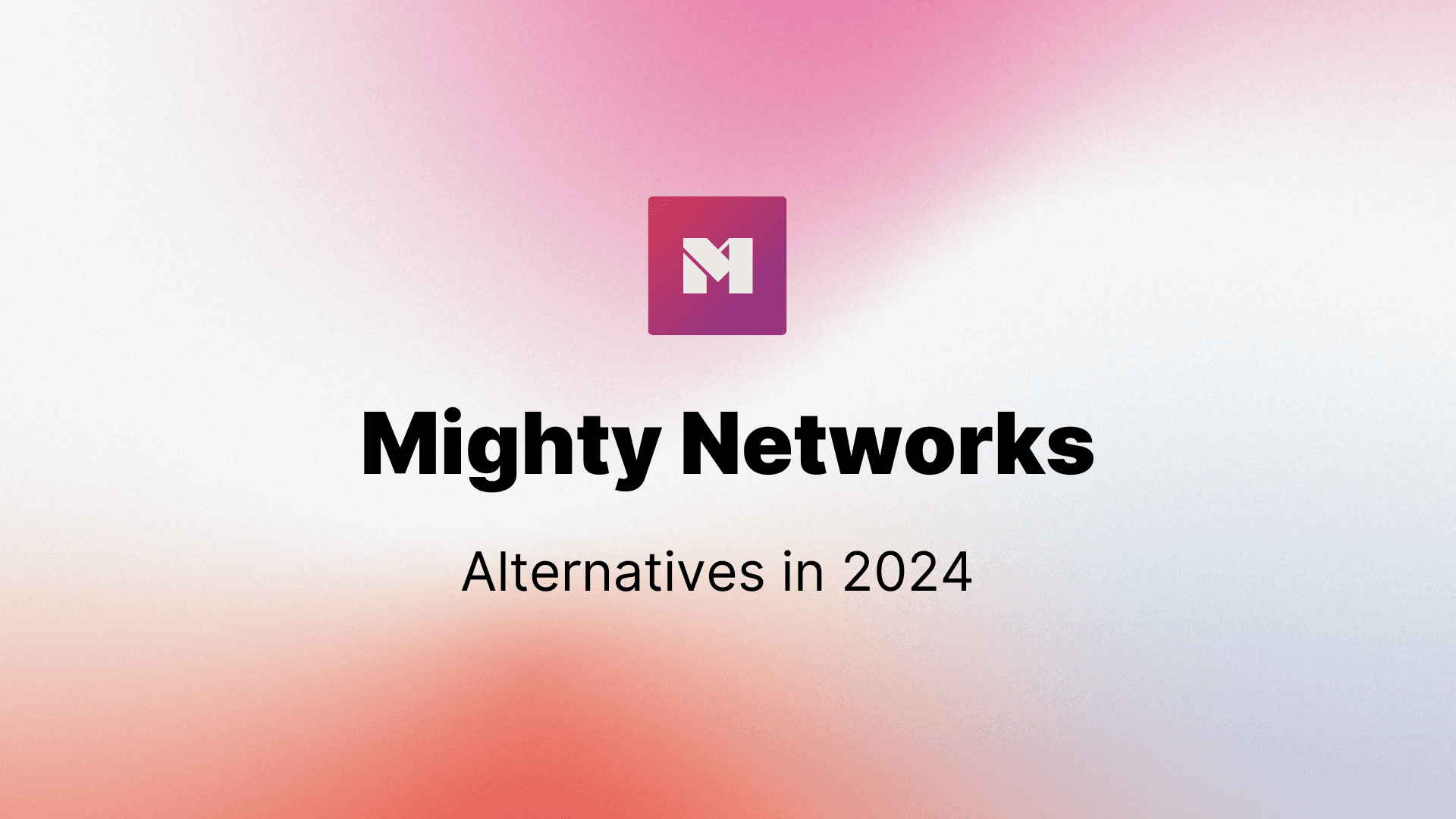 Blog banner displaying Mighty Networks alternatives