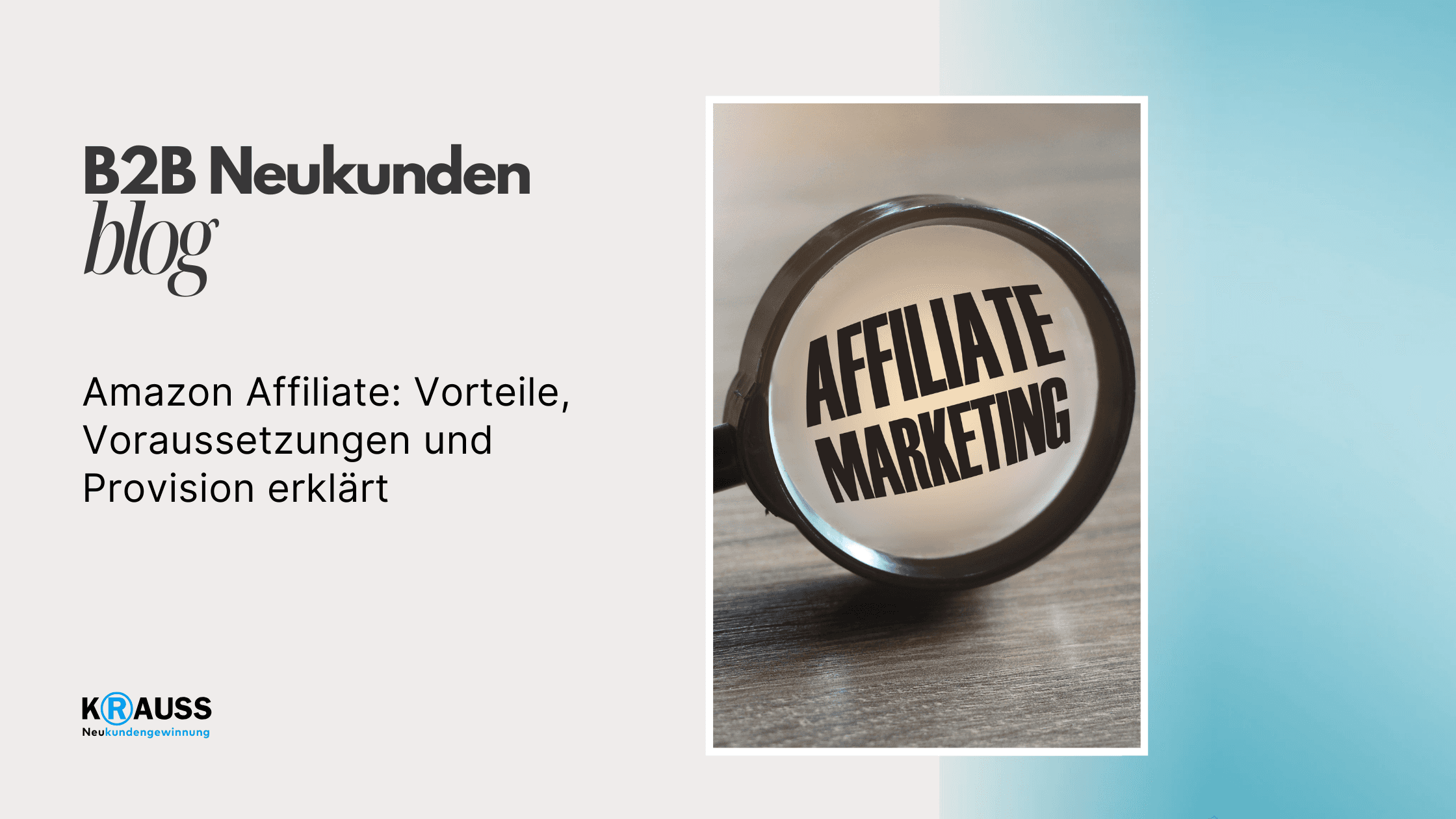 Amazon Affiliate: Vorteile, Voraussetzungen und Provision erklärt