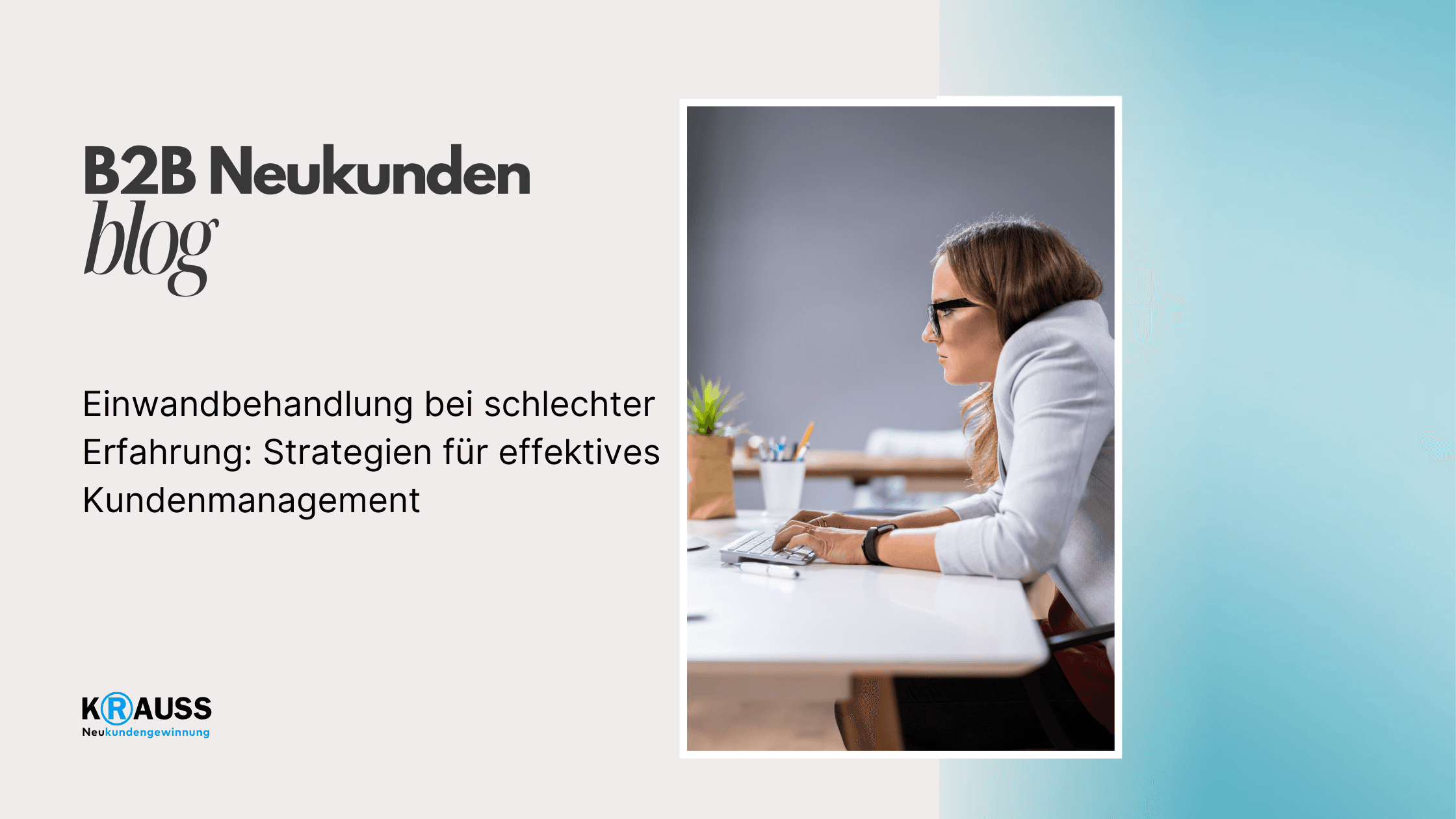 Einwandbehandlung bei schlechter Erfahrung: Strategien für effektives Kundenmanagement