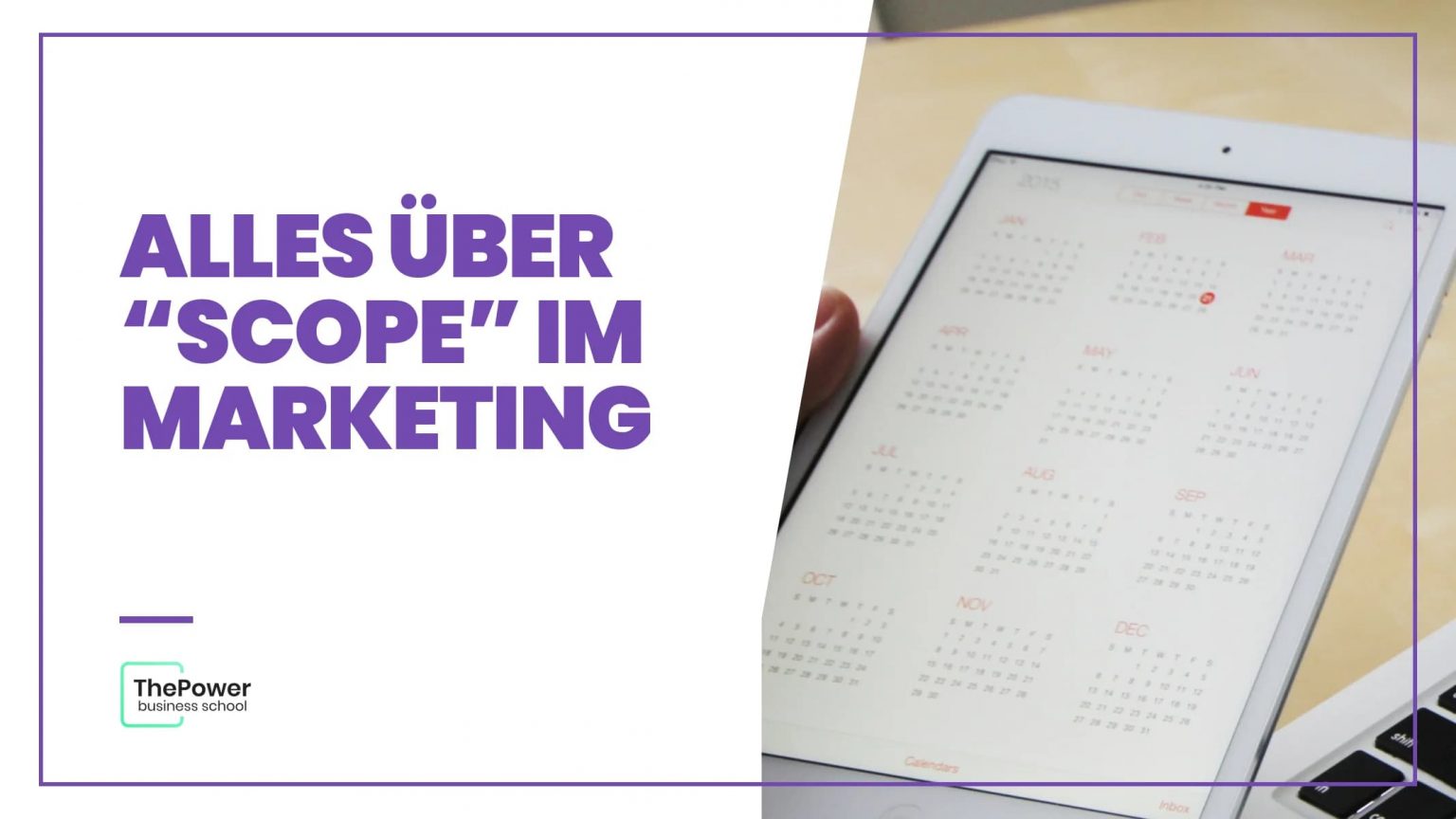 Alles über “Scope” im Marketing