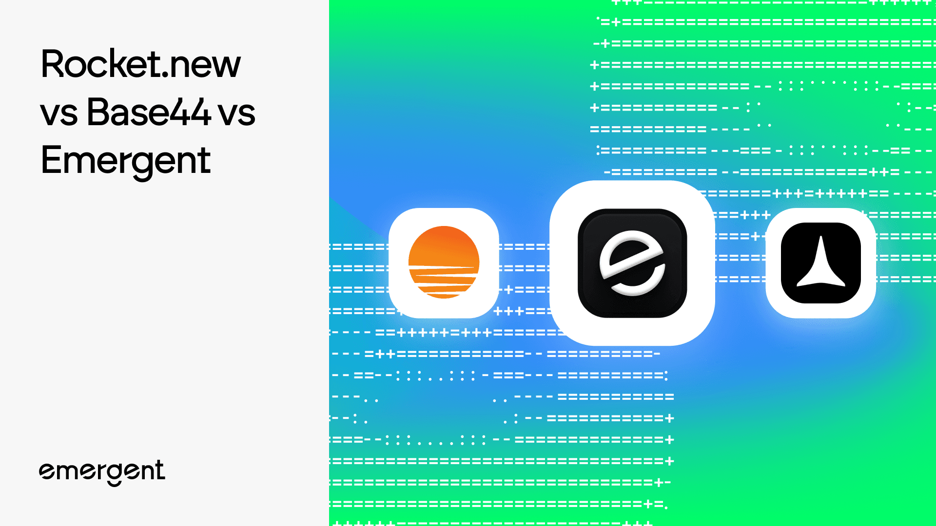 rocket-new-vs-base44-vs-emergent
