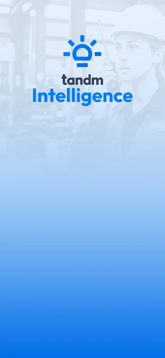 Graphic displaying the Tandm Intelligence logo over a blue gradient background with a faint image of a frontline worker using a two-way radio.