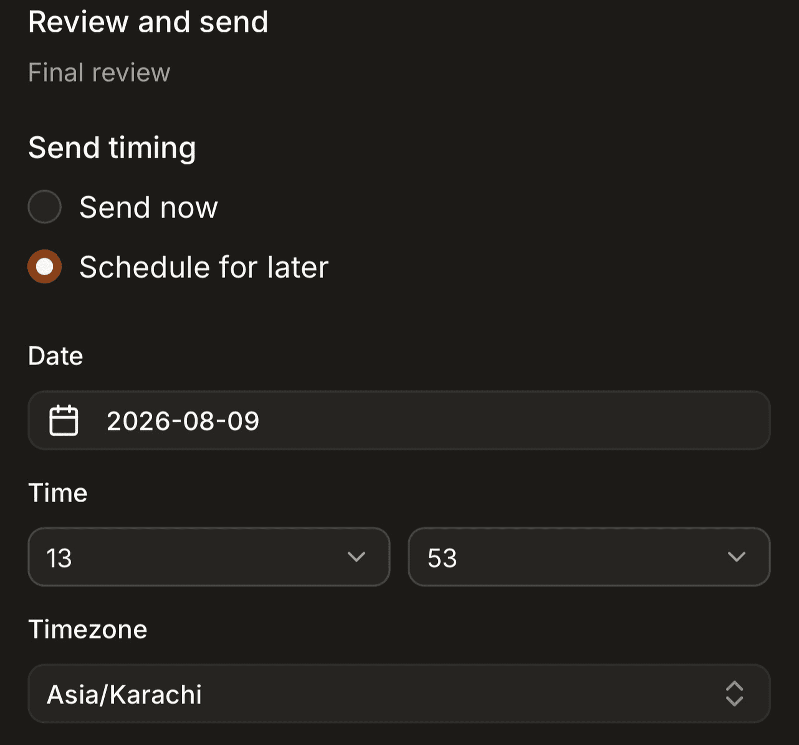 Schedule for later selected with date, 24-hour time, and timezone pickers