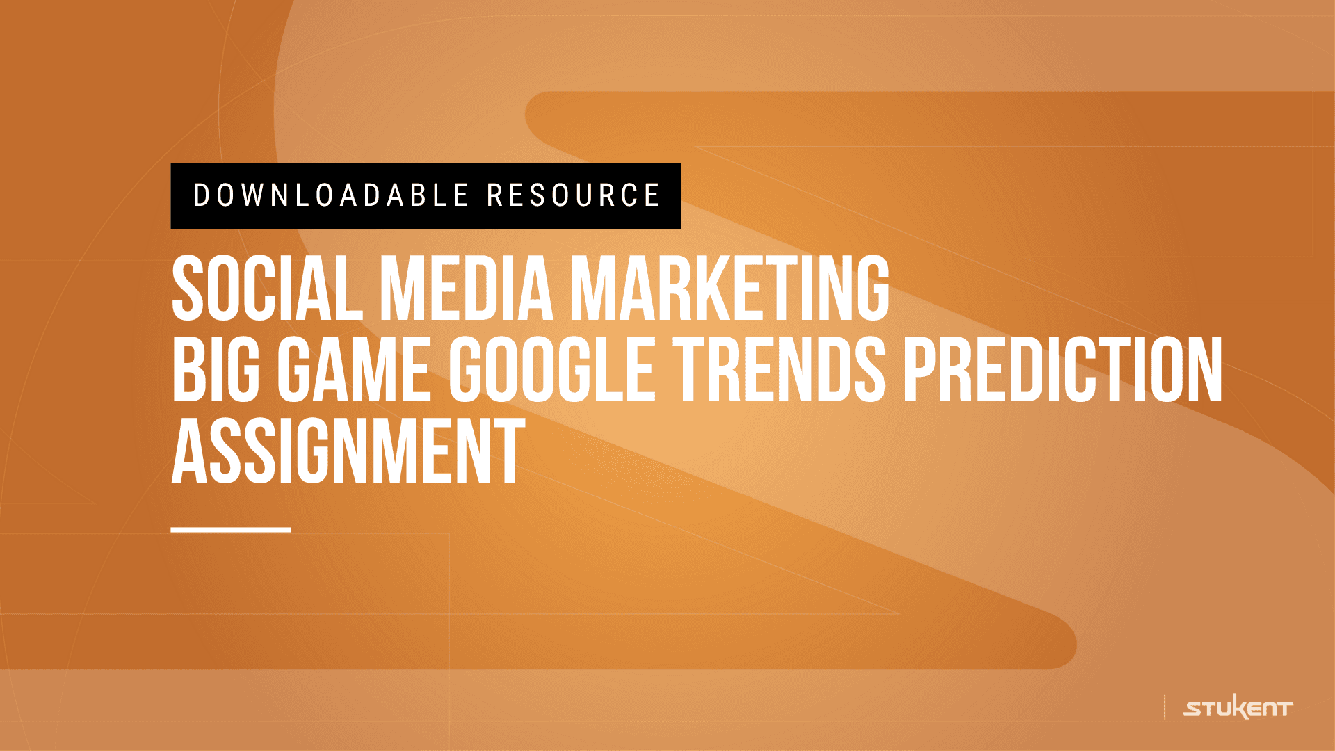 Downloadable assignmnent: SOCIAL MEDIA MARKETING BIG GAME GOOGLE TRENDS PREDIGTION ASSIGNMENT
