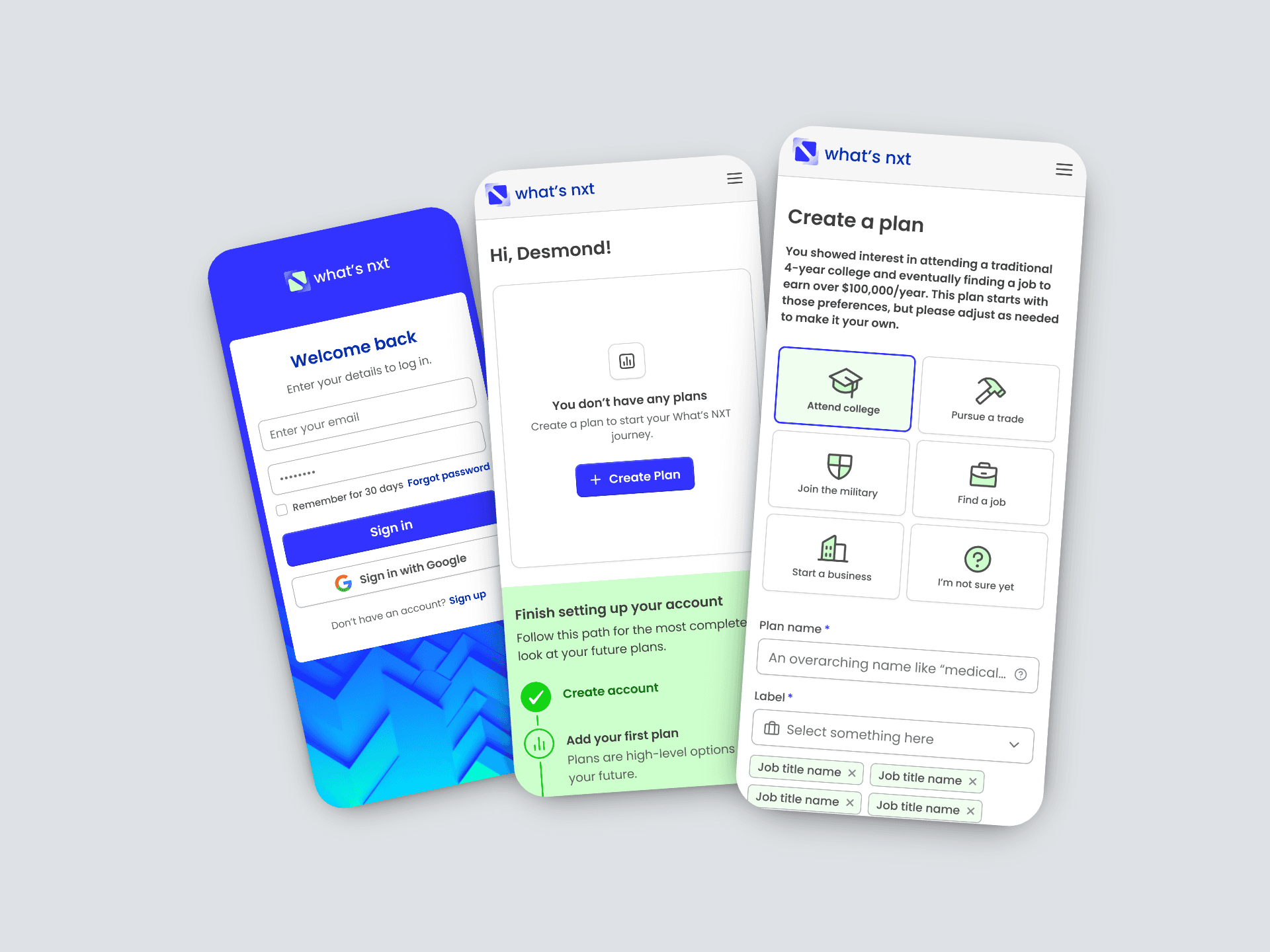 Three smartphone screens show a planning app interface from “what’s nxt.” Screens feature login, plan creation, and career path options in a modern, clean design.