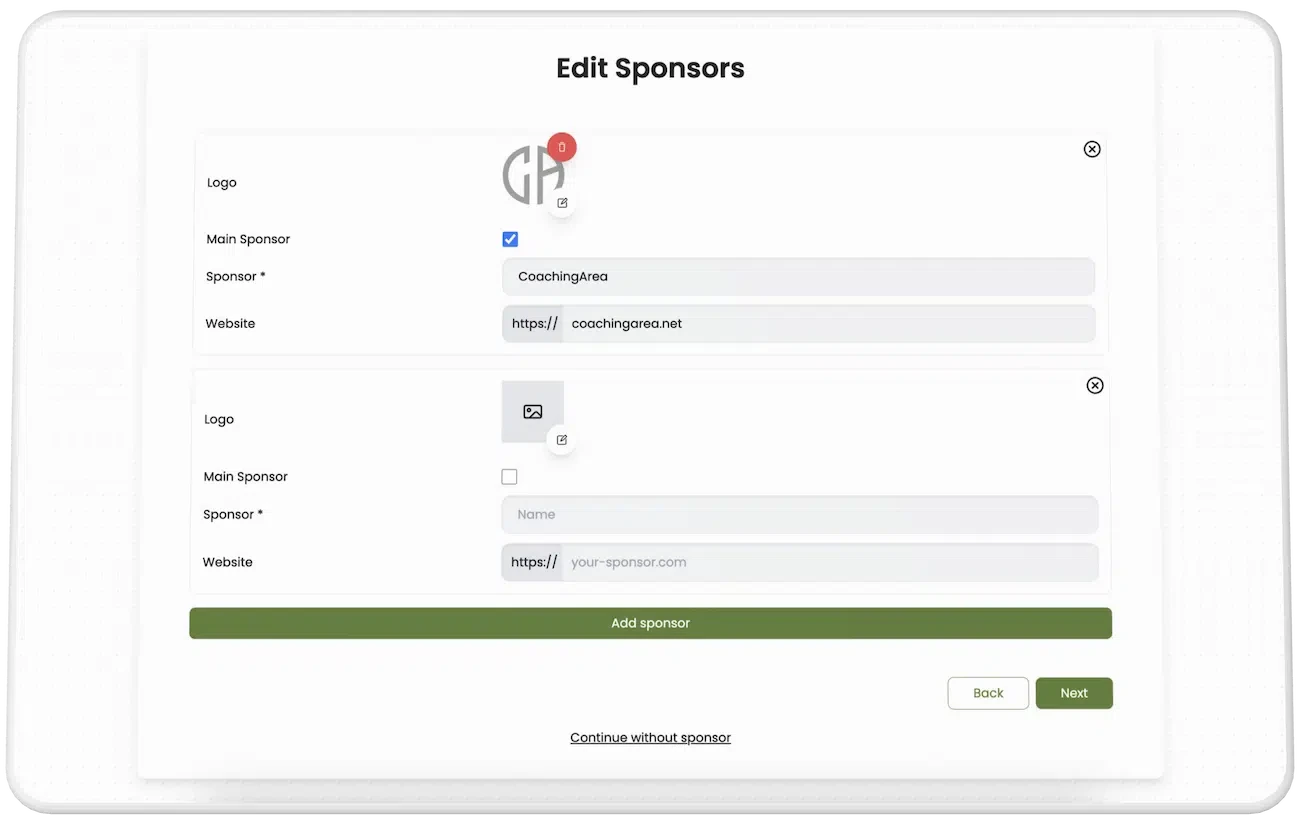 Ein Mockup, das die Sponsorenverwaltungsseite im Turnierplaner von CoachingArea anzeigt. Die Benutzeroberfläche ermöglicht es den Gastgebern, Sponsoren hinzuzufügen und zu entfernen, wobei jeder Sponsor mit einem Namen, einem Logo und einer URL präsentiert wird. Gastgeber können einen Hauptsponsor bestimmen, der prominent im Hero angezeigt wird, während andere Sponsoren in einem Banner darunter angezeigt werden. Die Sponsoren-URLs können Traffic zu Landingpages lenken, das Markenbewusstsein erhöhen und Leads generieren.