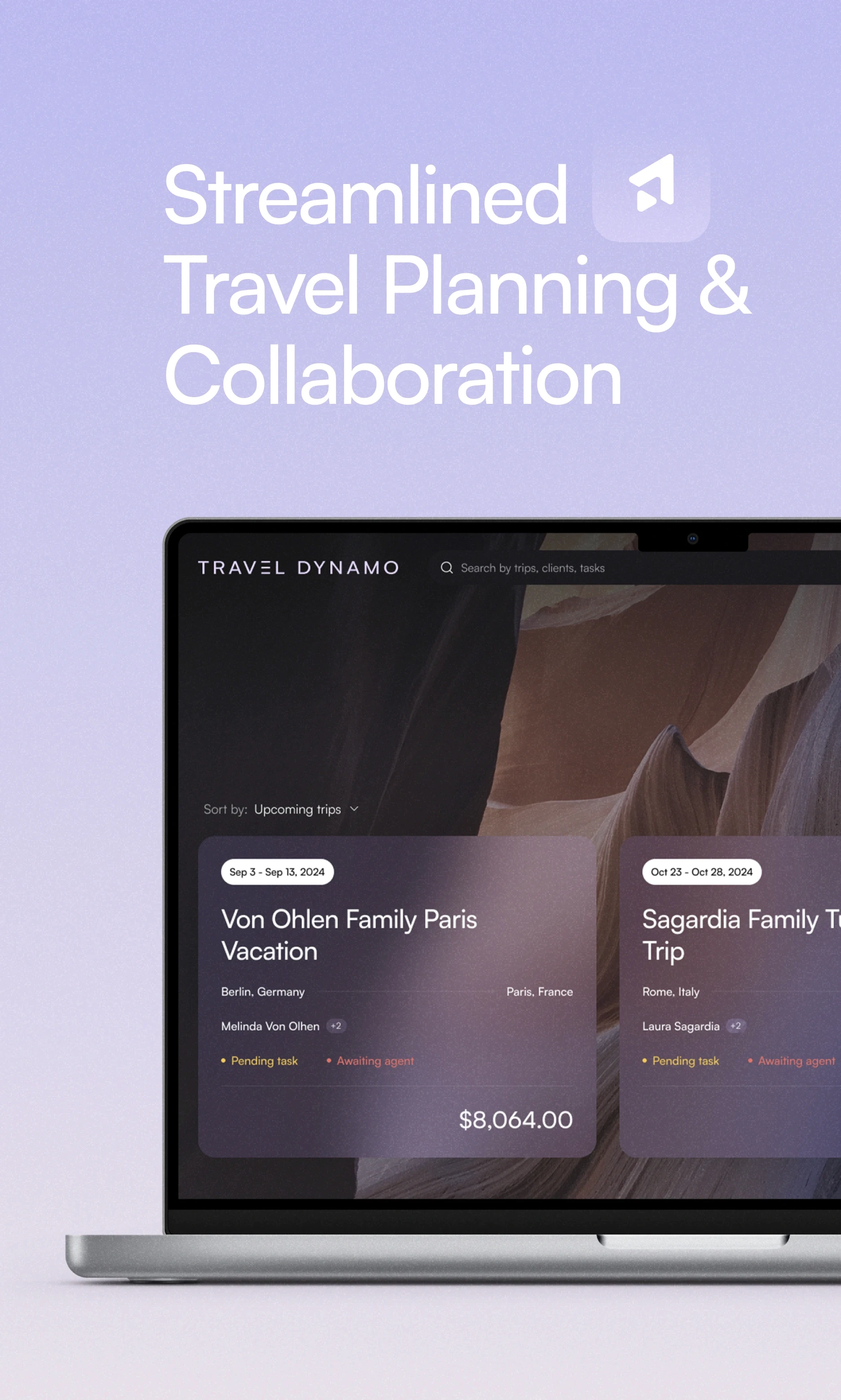 A promotional image for Travel Dynamo, showcasing its streamlined travel planning and collaboration features. The image features a laptop screen displaying two family trip plans:  Von Ohlen Family Paris Vacation:  Dates: September 3 - September 13, 2024 Locations: Berlin, Germany to Paris, France Task Status: Pending task and awaiting agent Cost: $8,064.00 Sagardia Family Trip:  Dates: October 23 - October 28, 2024 Locations: Rome, Italy Task Status: Pending task and awaiting agent The background of the image is a gradient of soft purple, and the top text reads "Streamlined Travel Planning & Collaboration" in white. The Travel Dynamo logo and a search bar are visible at the top of the laptop screen.