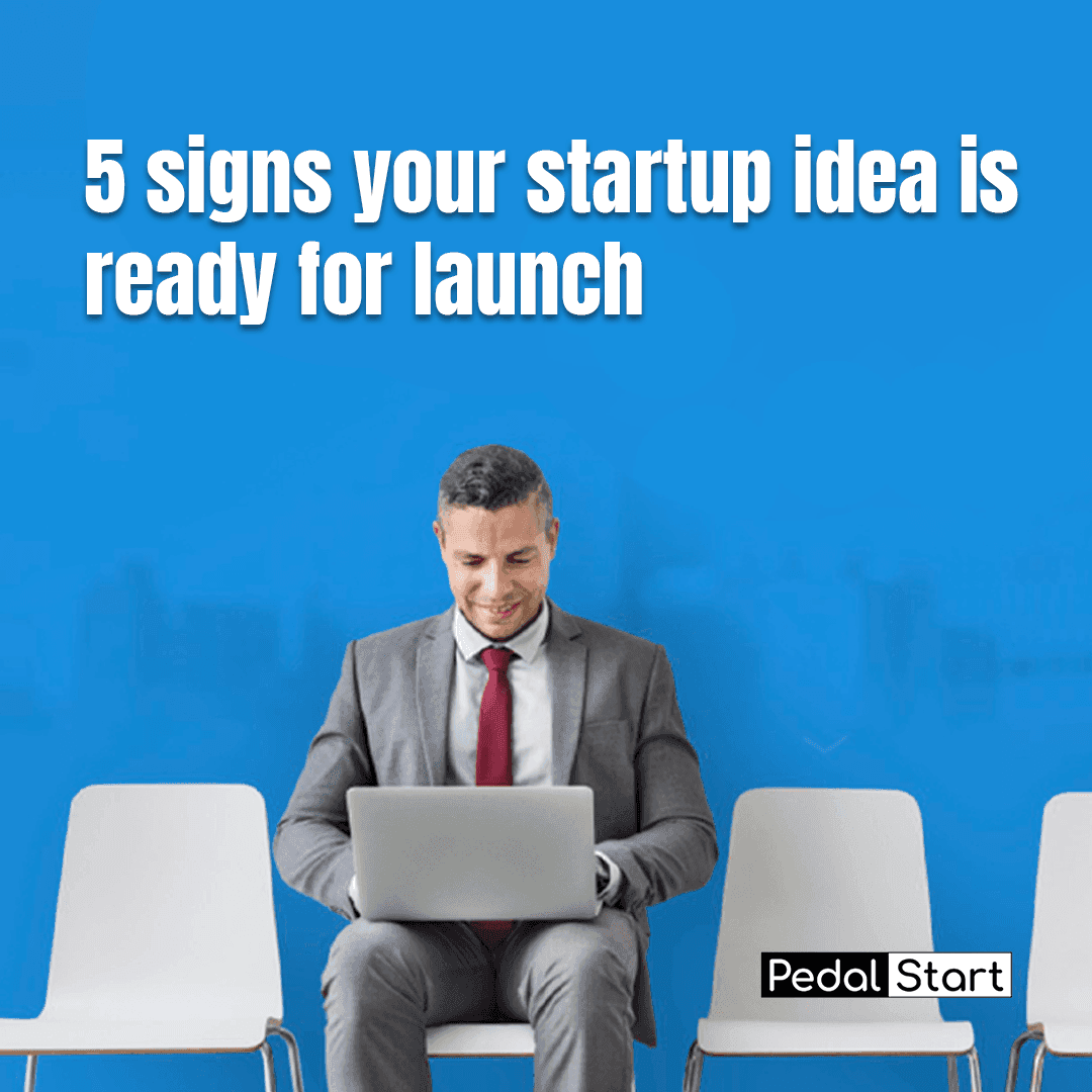 5-signs-your-startup-idea-is-ready-for-launch blog image