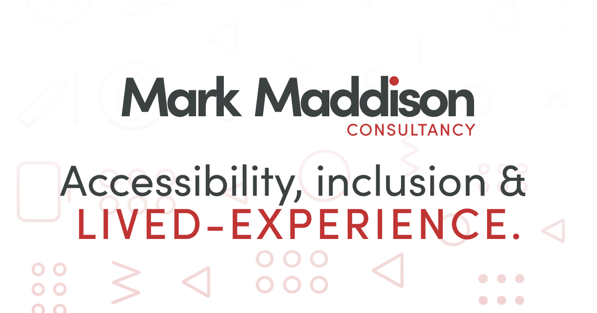 Mark Maddison Consultancy | Inclusive Communication & Lived Experience ...