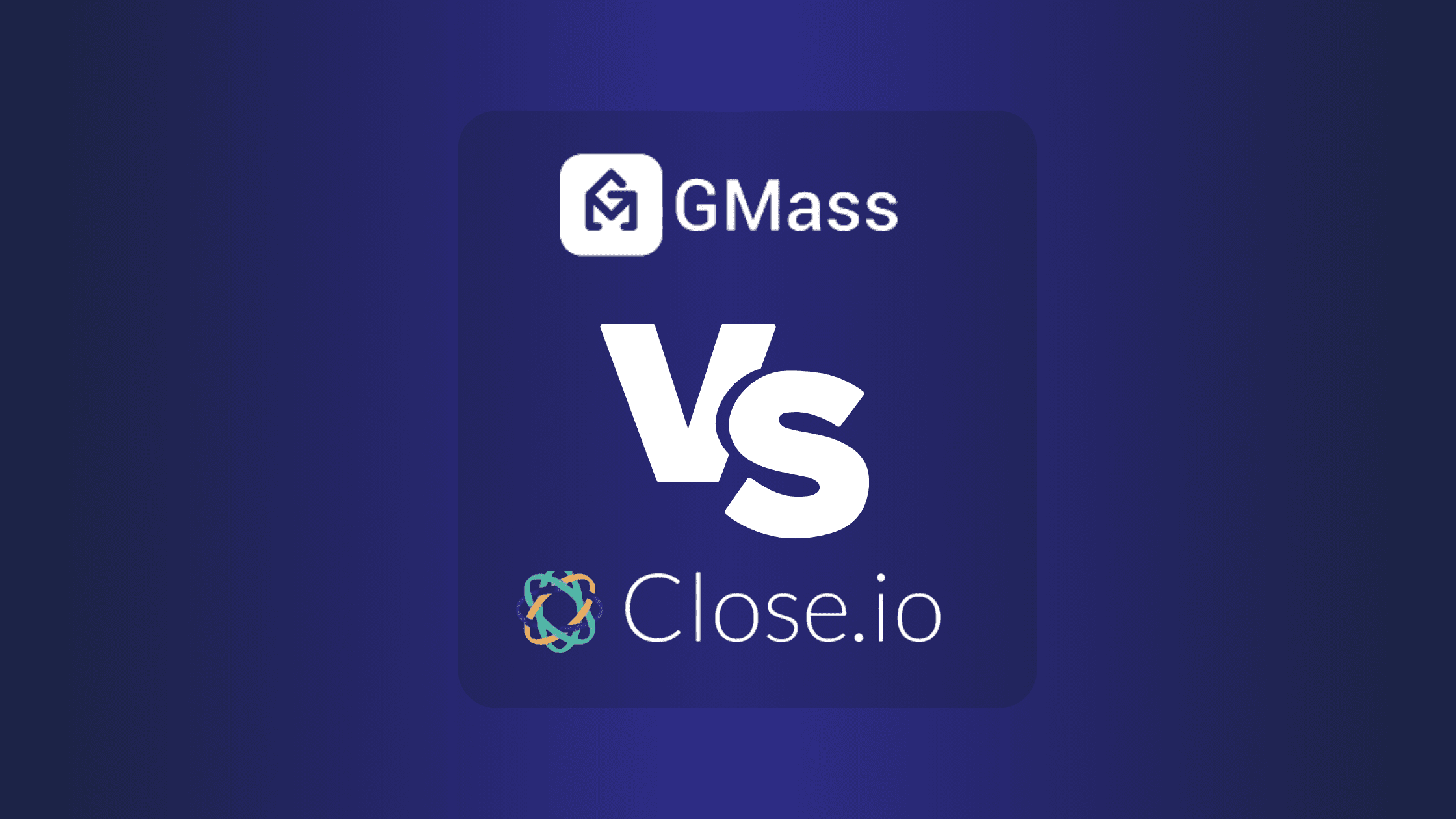 Gmass Vs Close