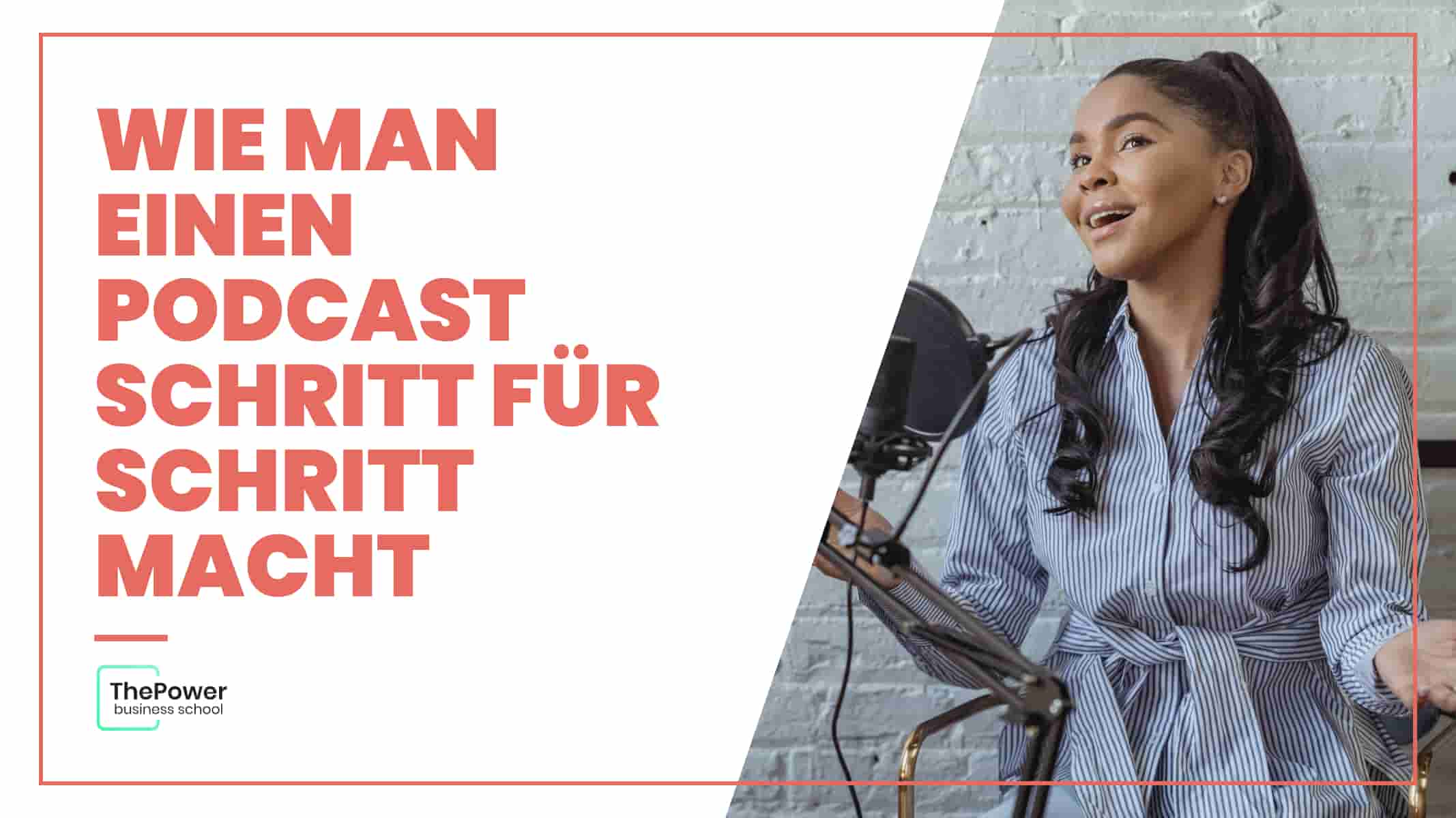 Wie man einen Podcast Schritt für Schritt macht