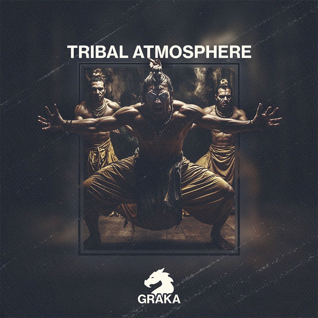 Graka - Tribal Atmosphere