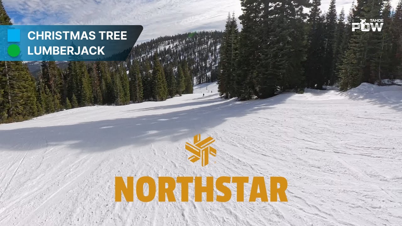 Christmas Tree to Lumberjack to Lower Main Street Northstar – Intermediate to Beginner