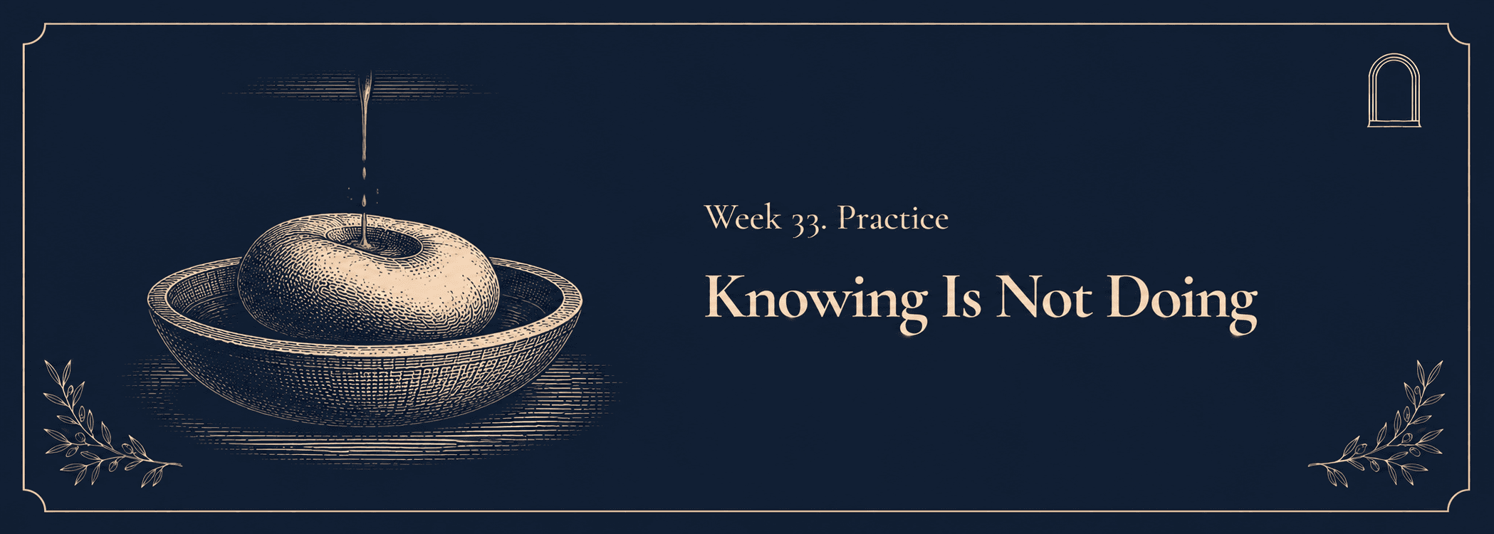 Knowing Is Not Doing, original Week 33 practice artwork from the Stoic Vault