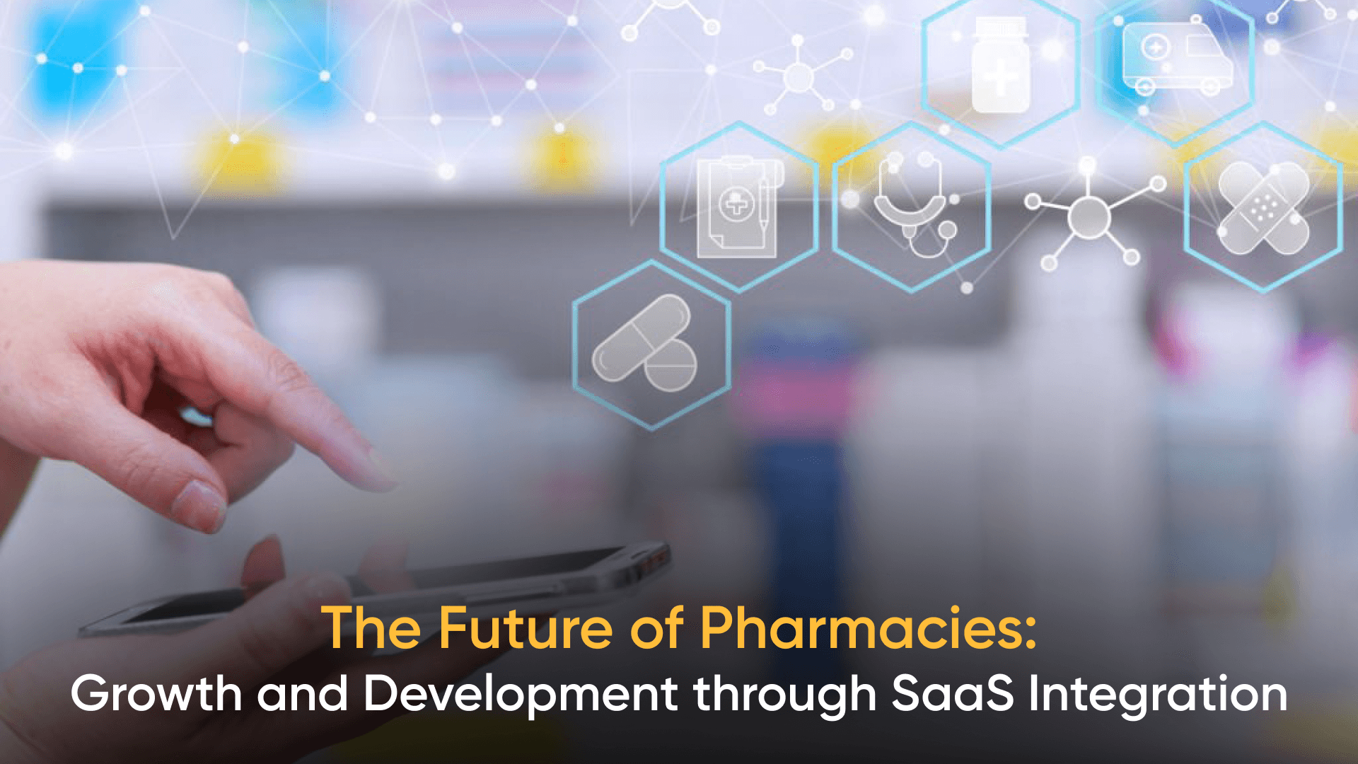 Pharmacies embracing SaaS for scalable growth with Pharmacy Pro