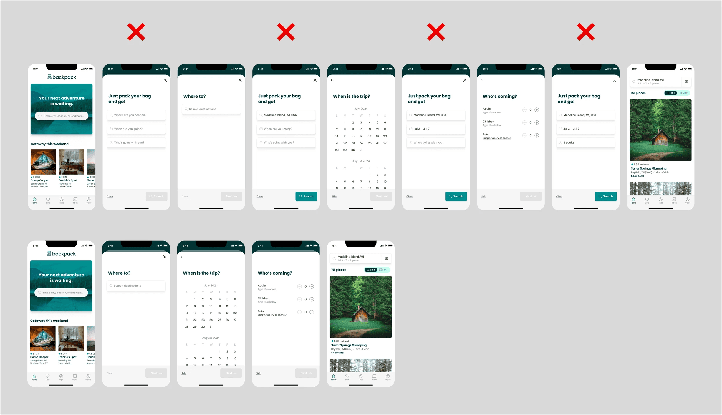 A series of mobile phone screenshots displaying a travel booking app interface. The app shows different stages of planning a trip with text fields for location, date selection calendars, and a booking screen with an image of a cabin in a forest. Red X marks indicate features or steps in the process that were removed.